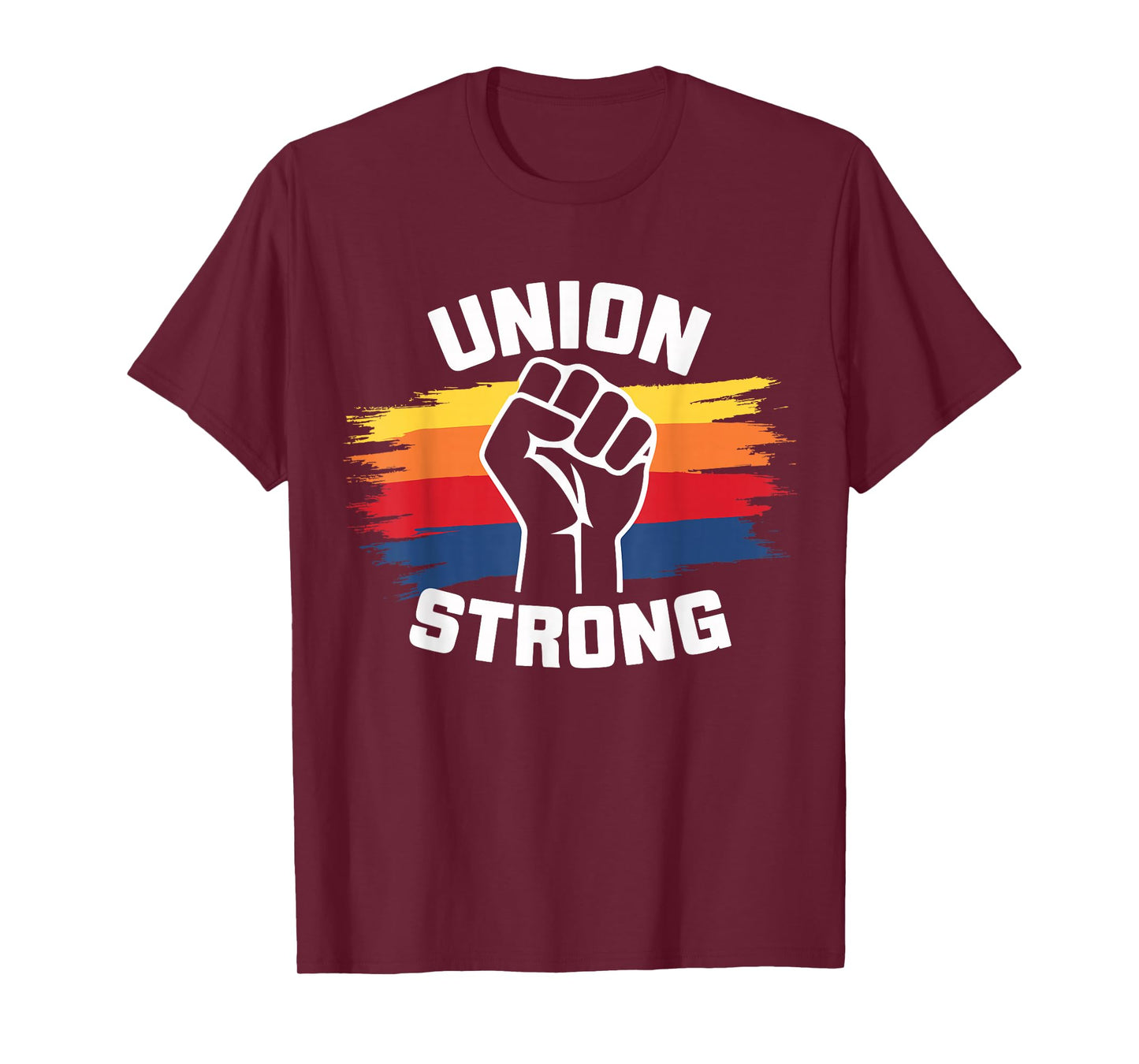 Union Strong Labor Union Solidarity Labor Day Union Workers T-Shirt