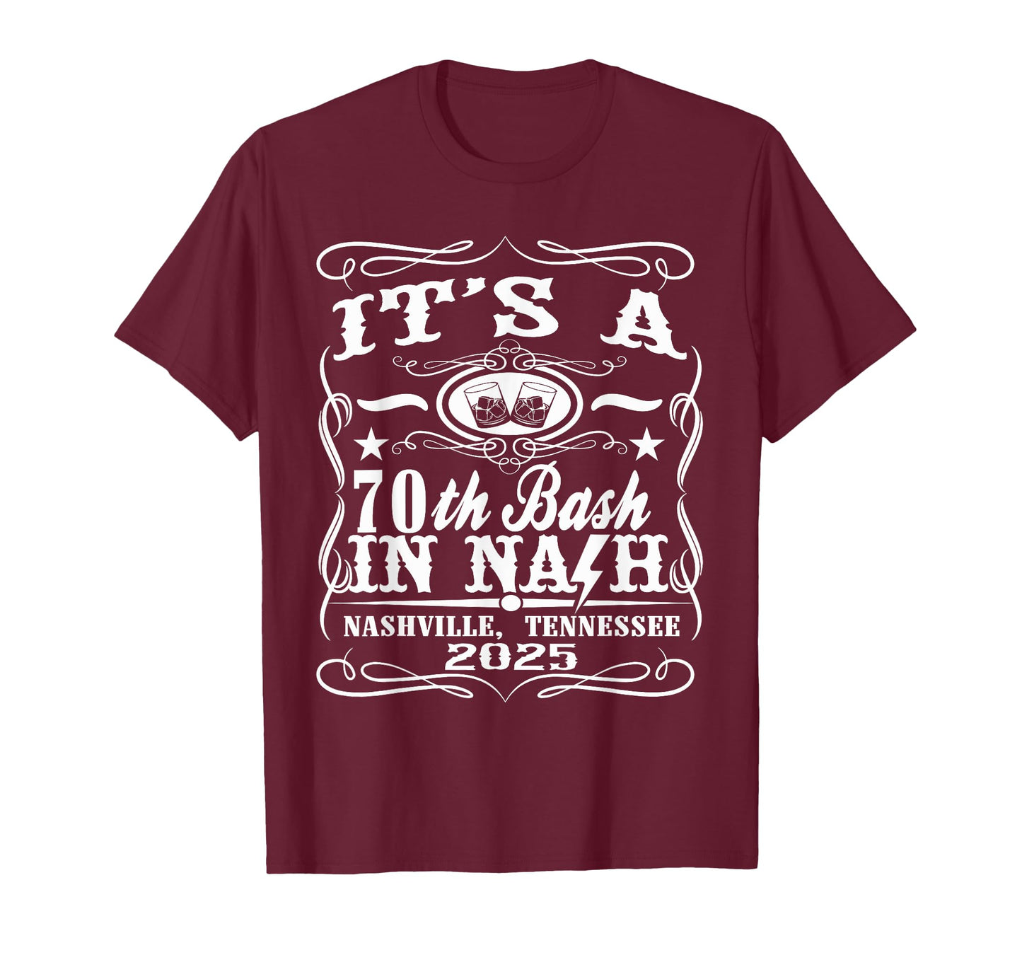 It's A Nashville 70th Birthday T-Shirt