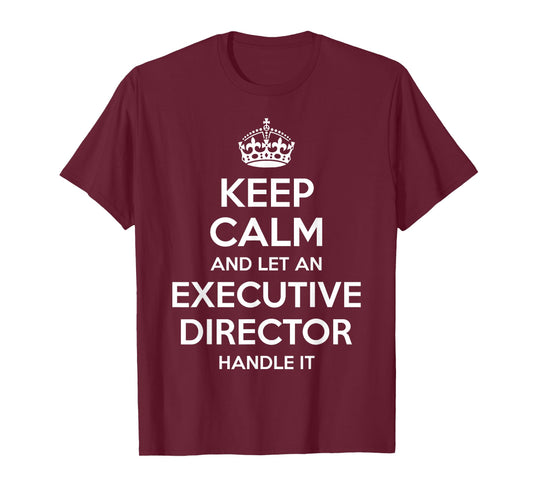 EXECUTIVE DIRECTOR Gift Funny Job Title Profession Birthday T-Shirt