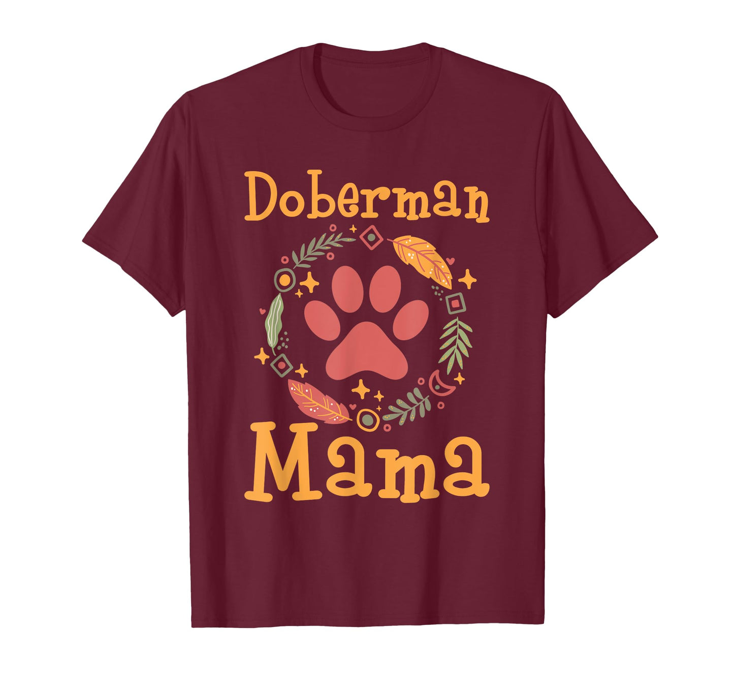 Doberman Mama - Mother's Day Dobie Canine Dog Lover Puppy T-Shirt