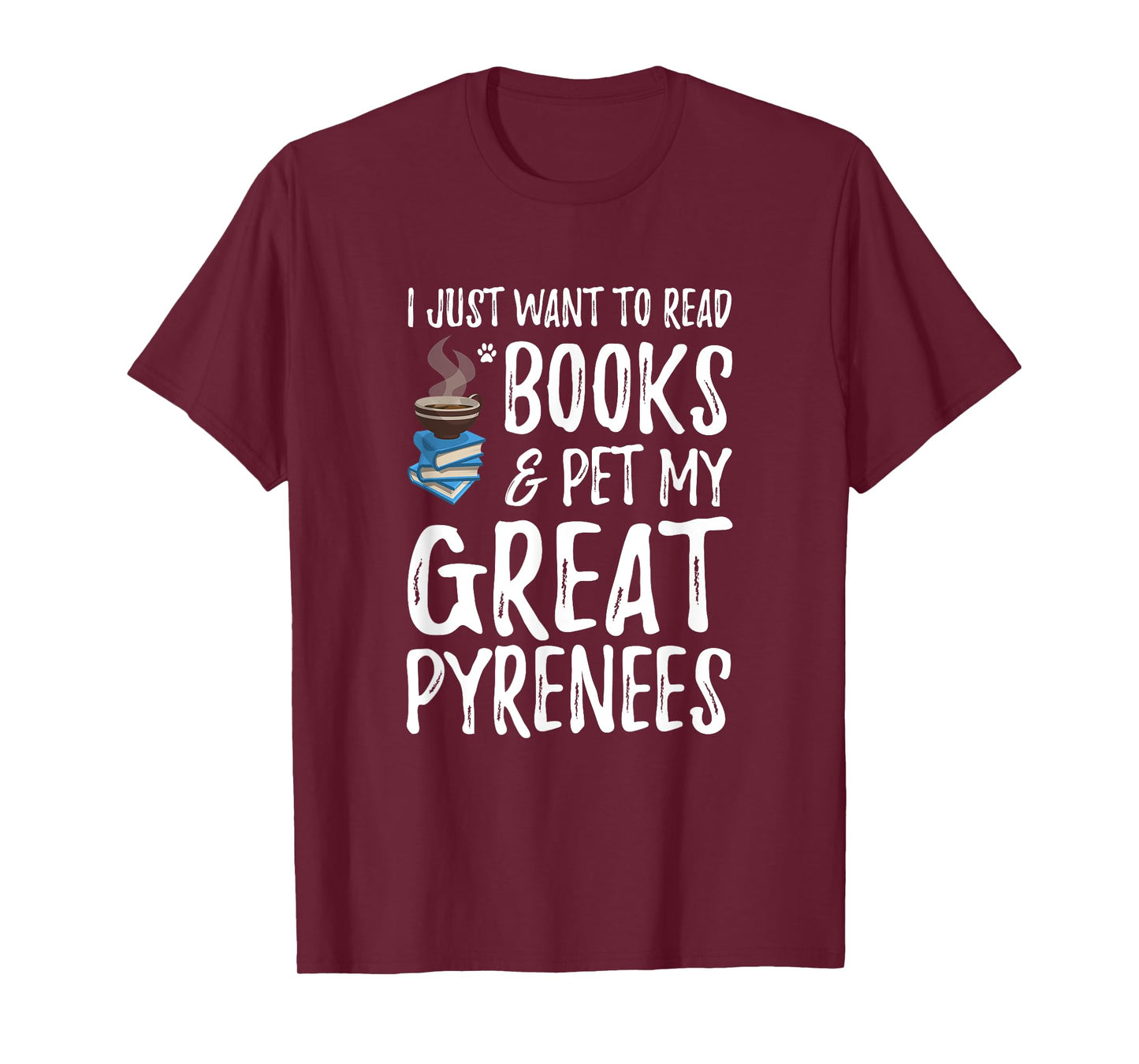 Great Pyrenees Dog Lover Book Funny Dog Mom T- T-Shirt for Men Women