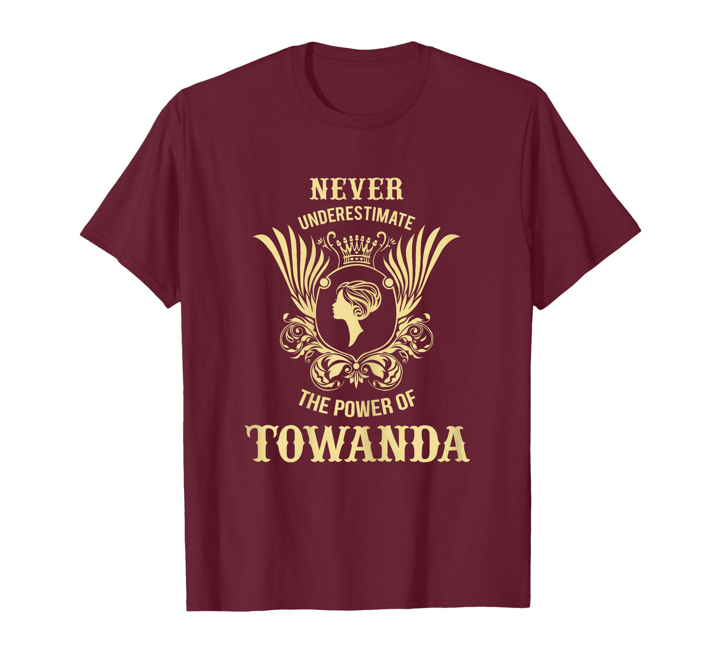 Inked Creation - Never Underestimate The Power Of Towanda T-Shirt