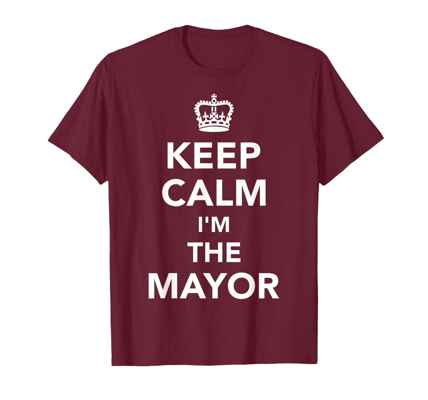 Keep Calm Mayor T-Shirt