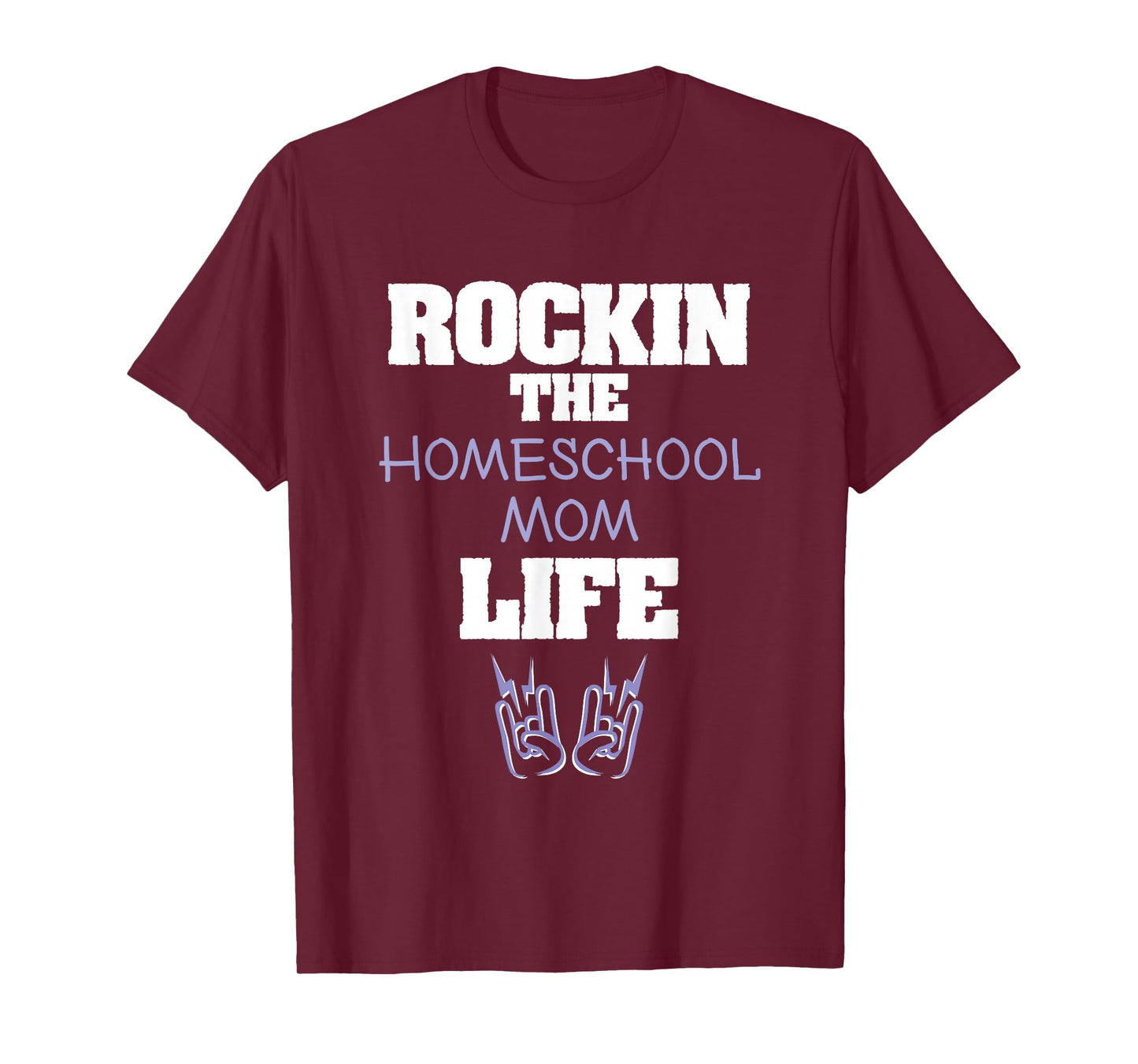 Rockin The Homeschool Mom Life Education Teacher T-Shirt