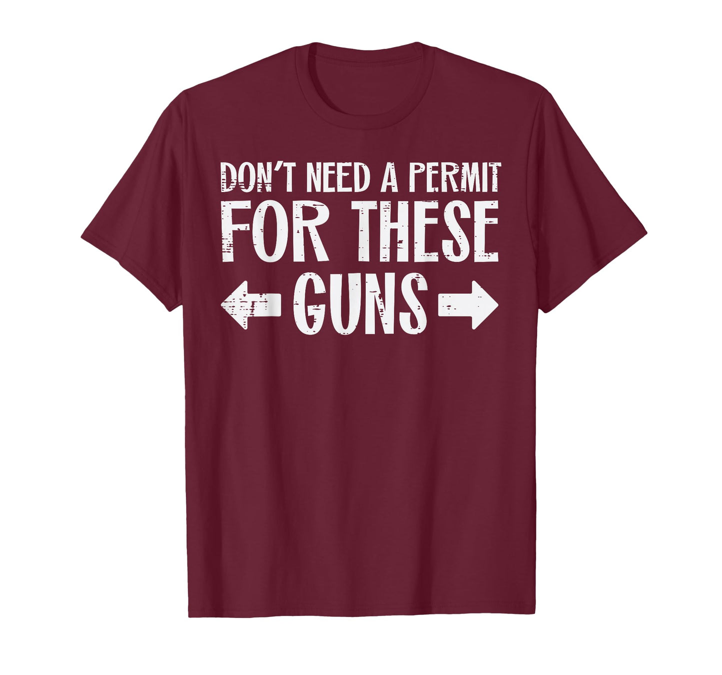 Gym Dont Need Permit For These Guns Funny Workout Men Women T-Shirt