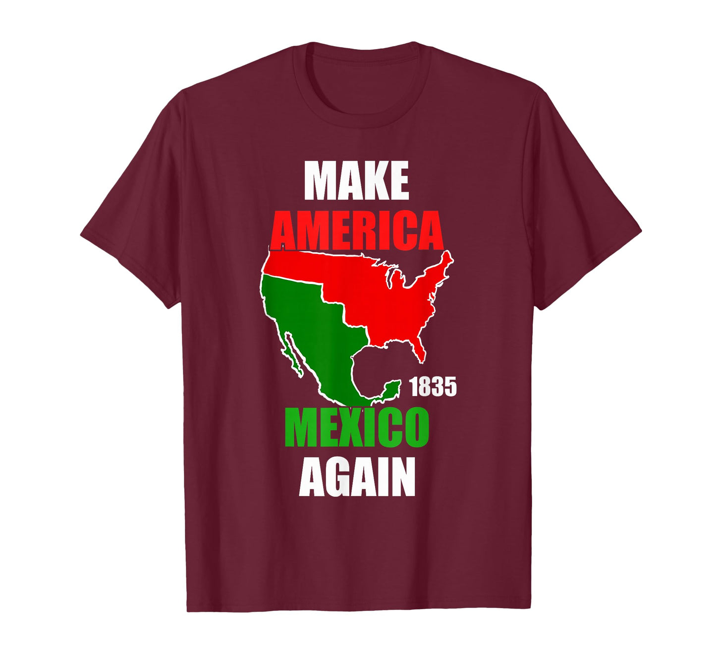 Make America Mexico Again Mexican Pride Funny Mexican Flag T-Shirt