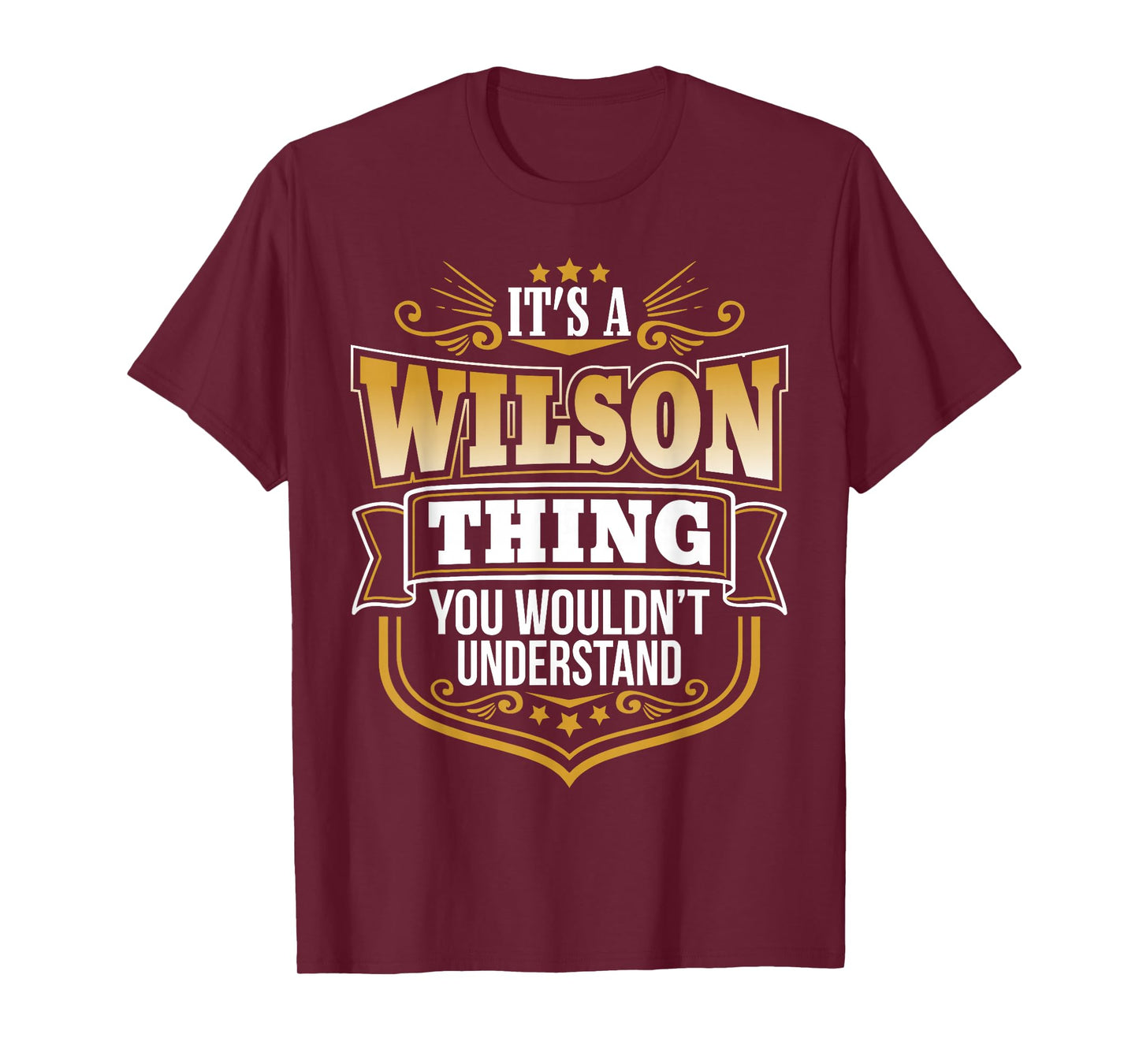 Its a Wilson thing you wouldnt understand Funny T-Shirt T-Shirt