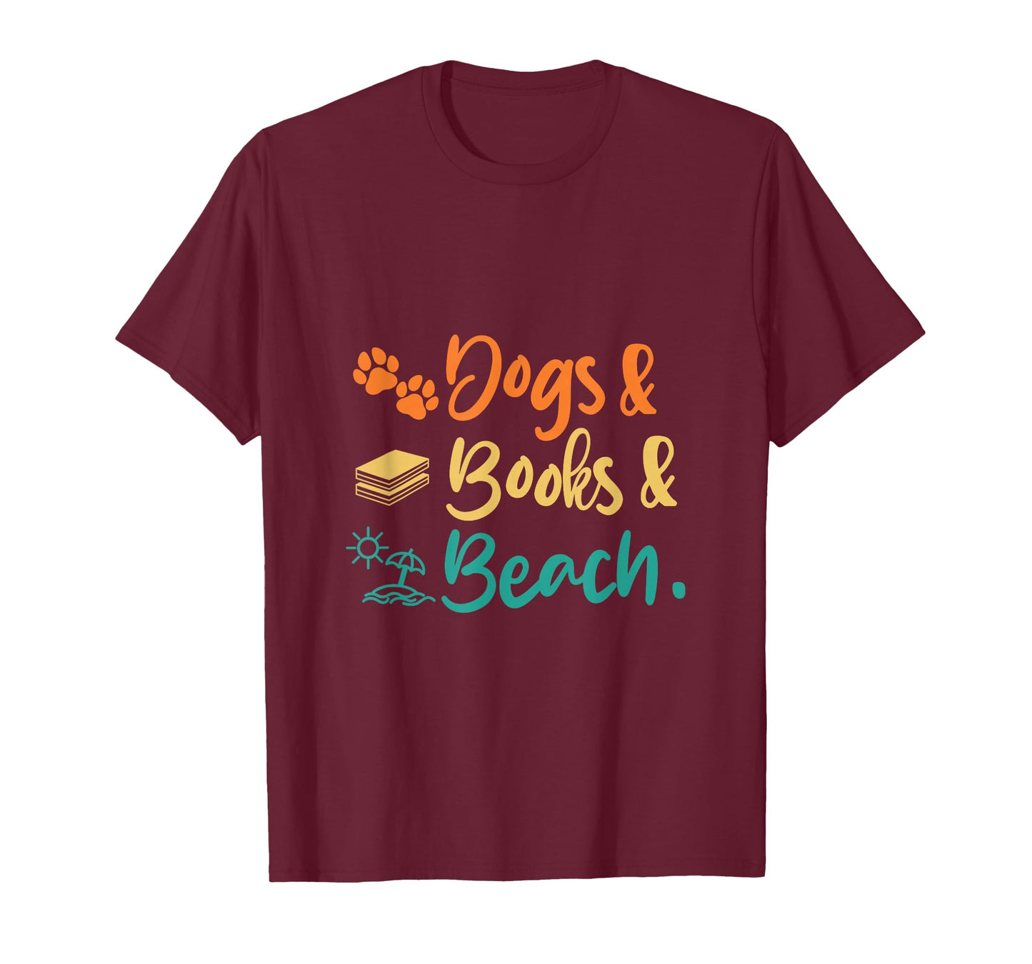 Dogs Books Beach Holiday Summer Funny T-Shirt