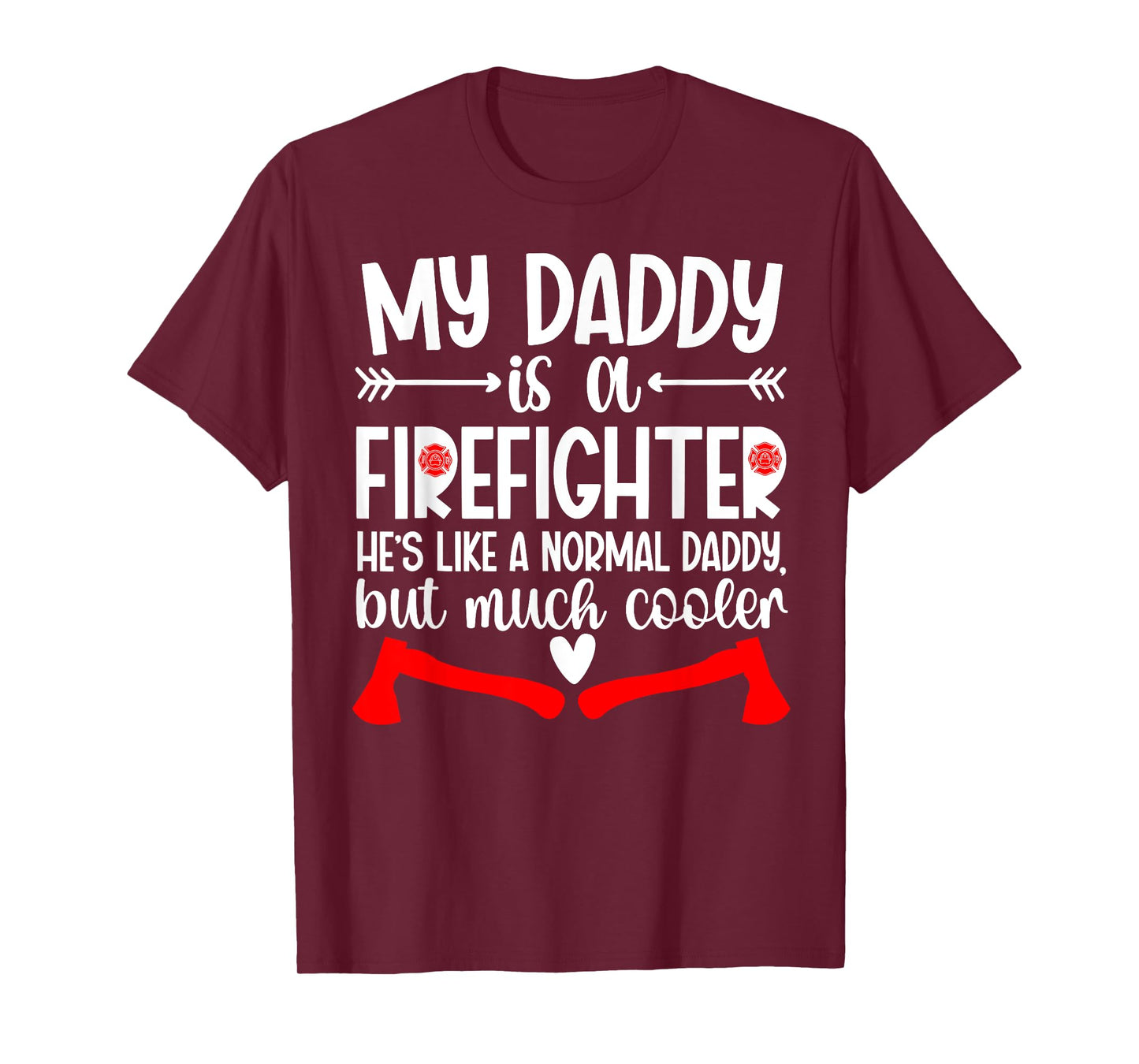 My Daddy Is A Firefighter Daughter Fire Daughter T-Shirt