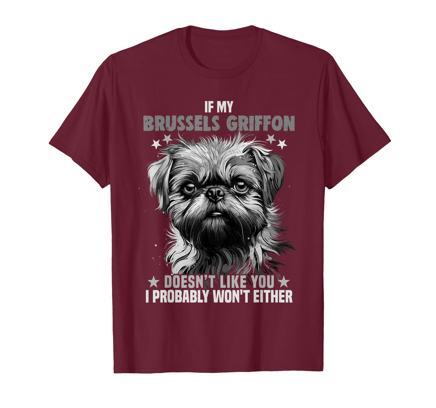 Brussels Griffon Dog Lover Design for Owner Brussels Griffon Men Women Kids T-Shirt