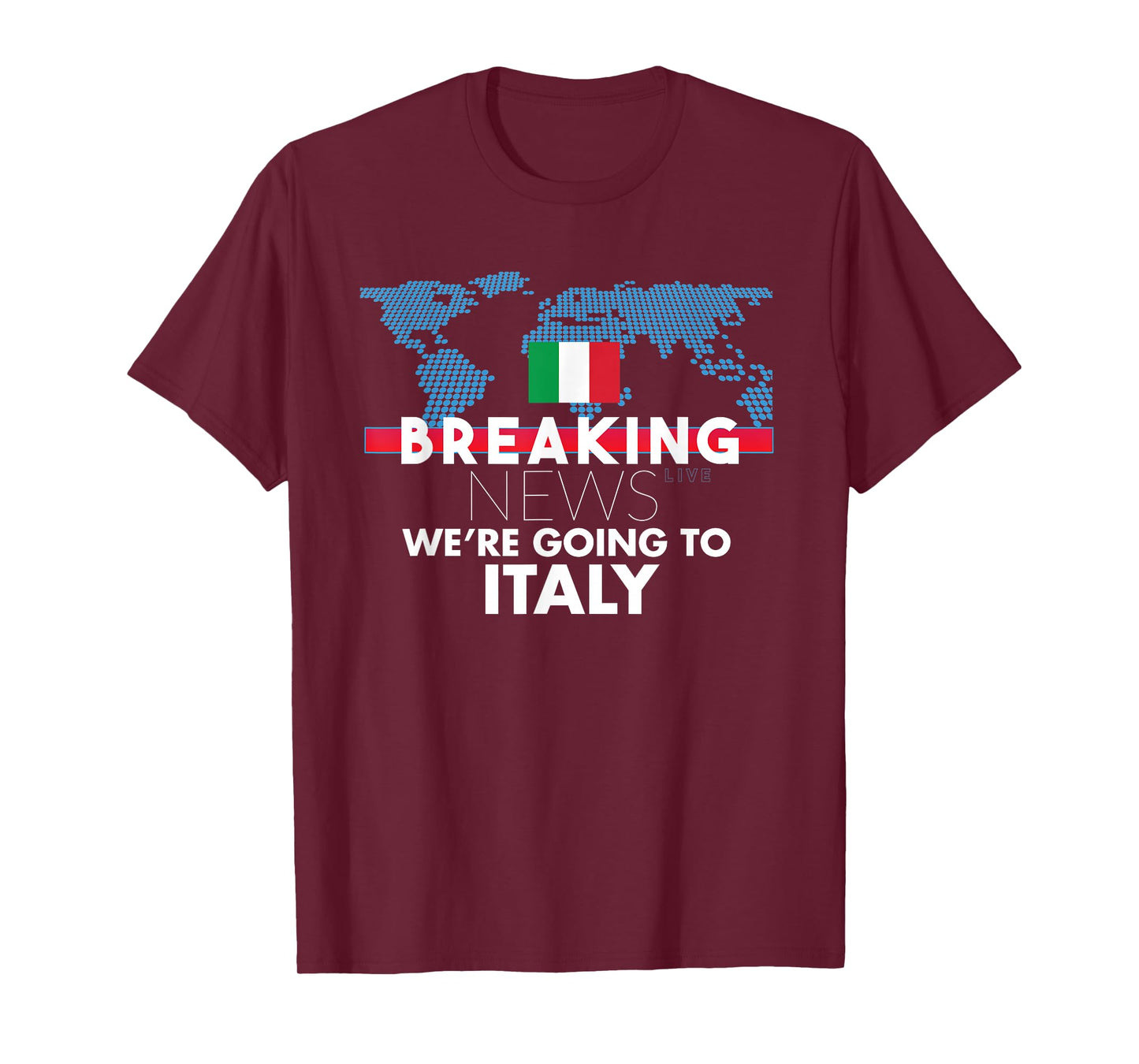 Breaking News We're Going To Italy Family Trip Matching T-Shirt