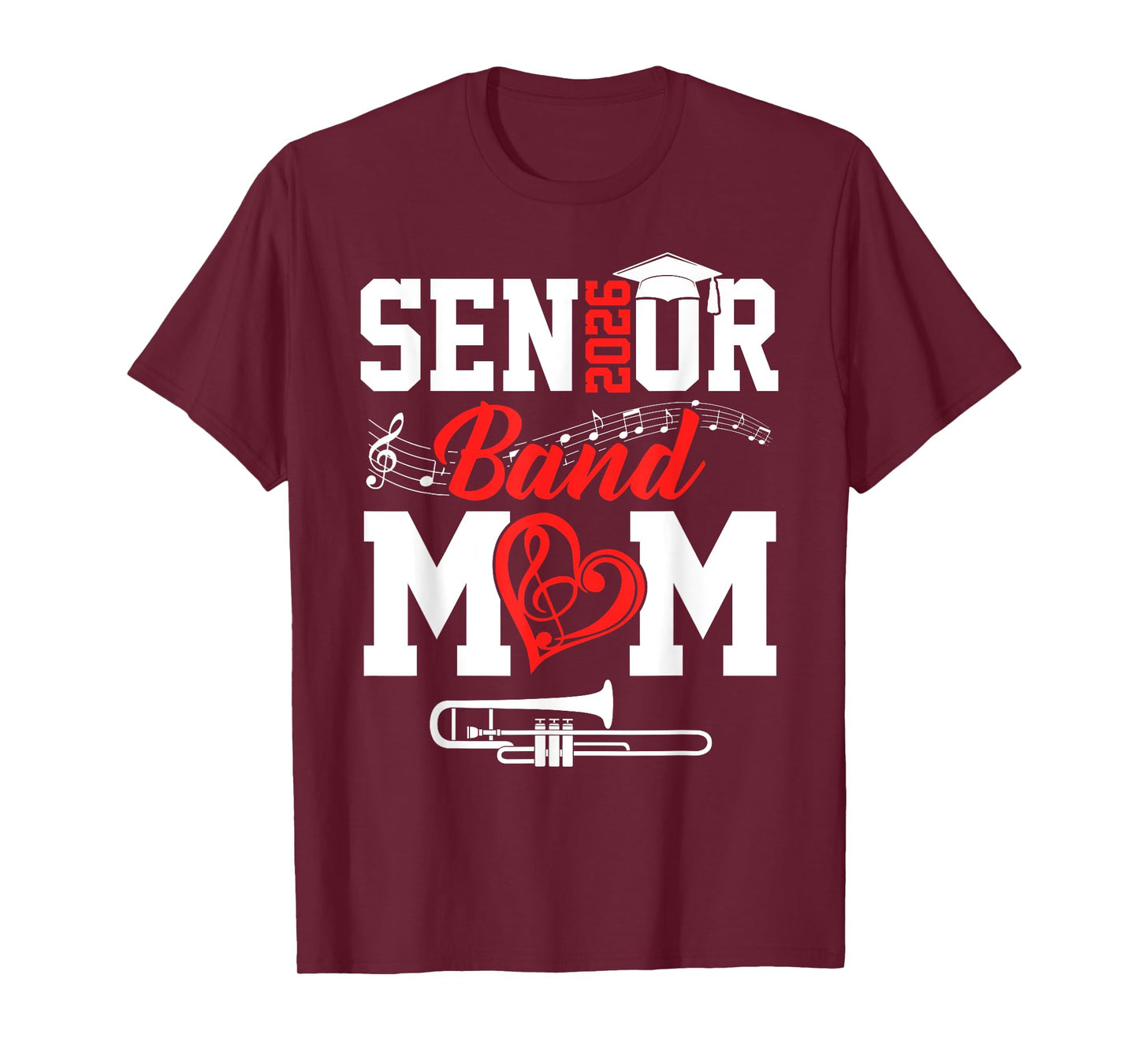 Senior Band Mom 2026 Marching Band Class Of 2026 Trombone T-Shirt