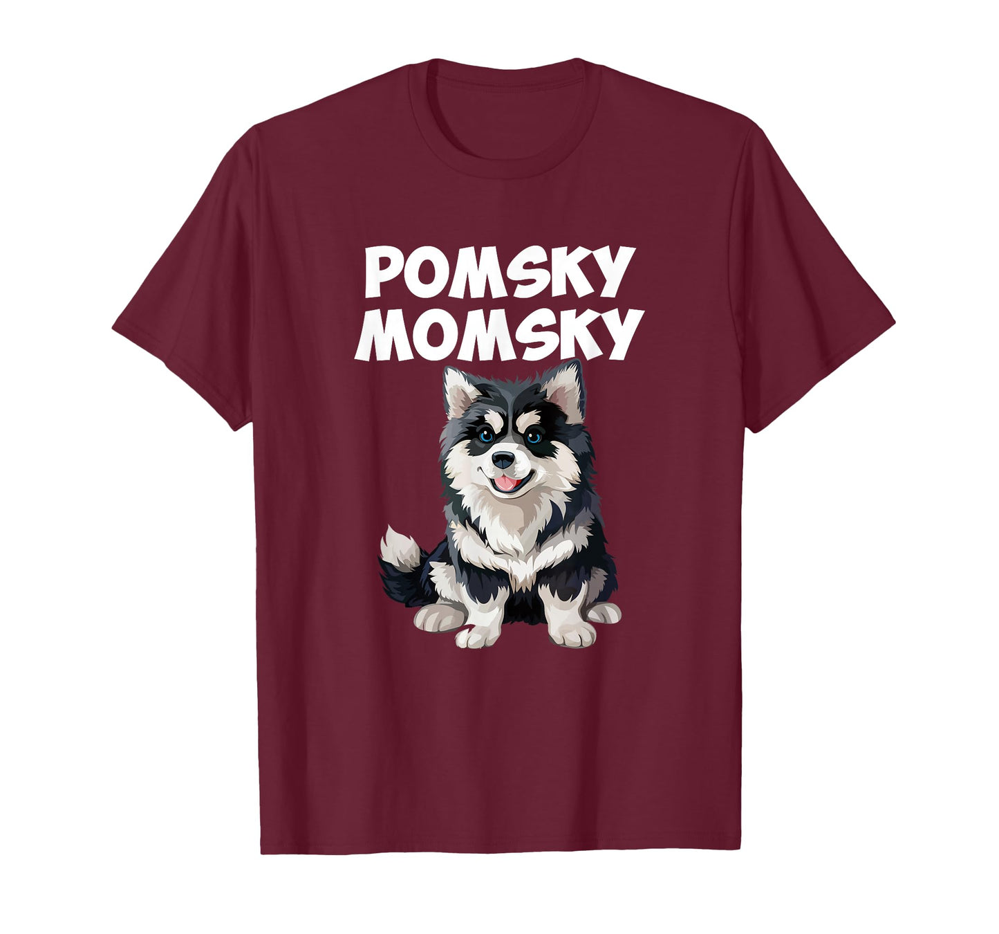 Pomsky Momsky dog T-Shirt for Men Women Girls Kids