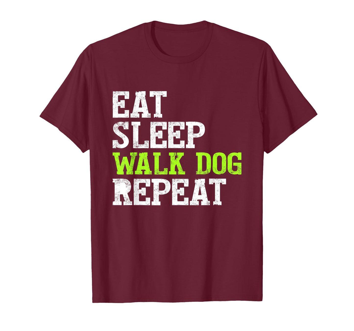 Eat Sleep Walk Dog Repeat Apparel T-Shirt