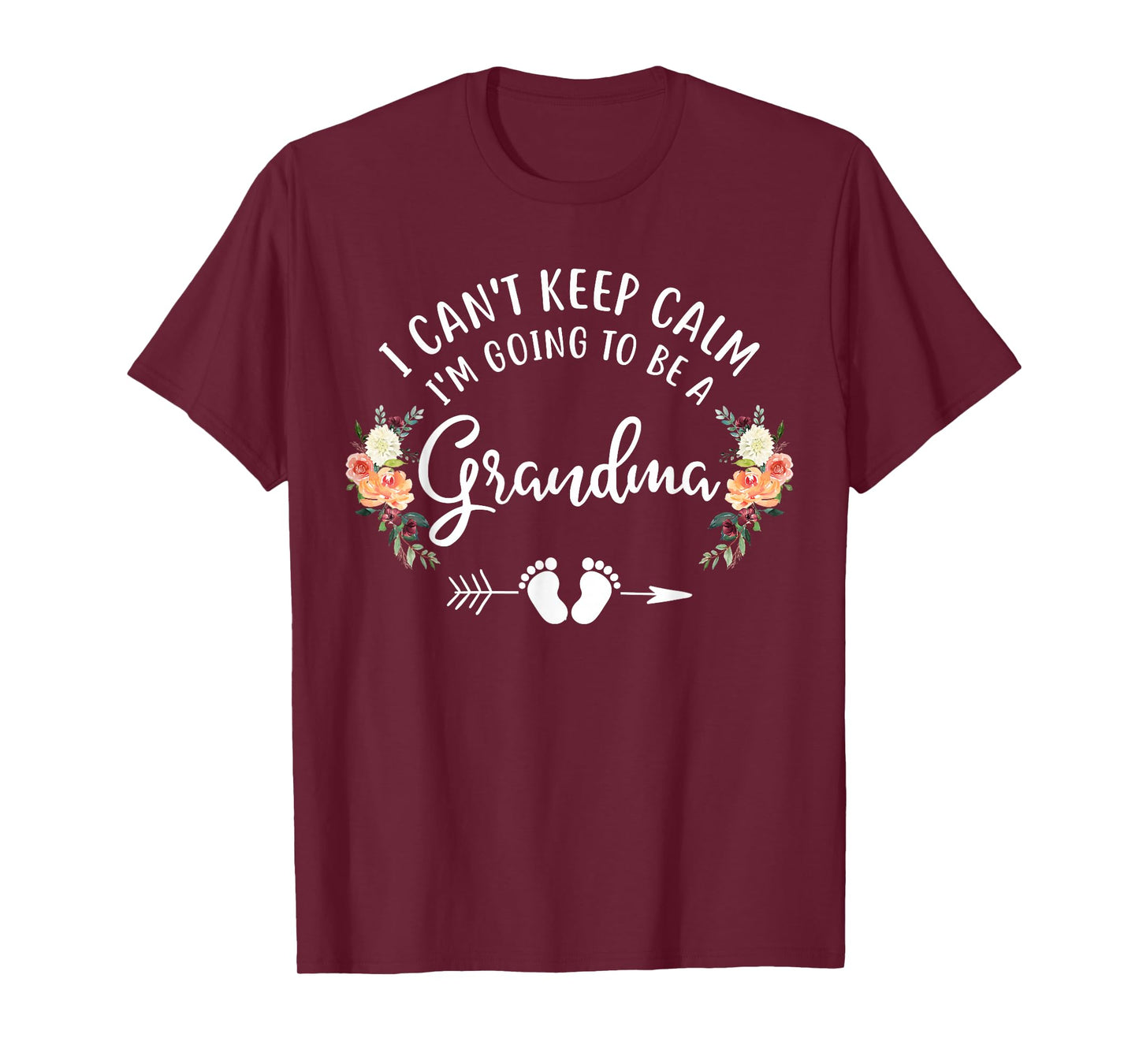 I Can't Keep Calm I'm Going to Be a Grandma T-Shirt