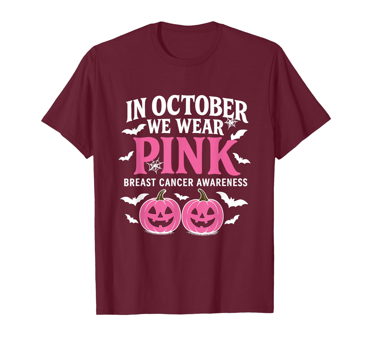 In October We Wear Pink – Pumpkin Pink Halloween T-Shirt