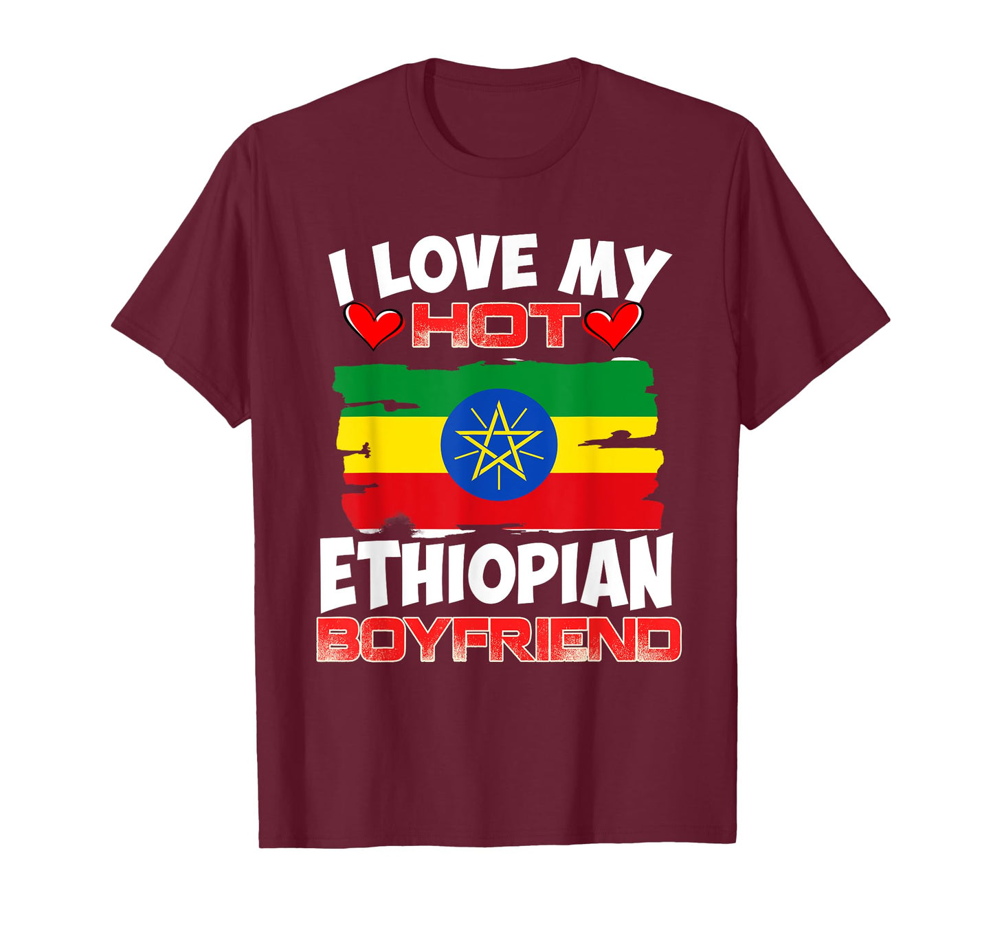Ethiopia I Love My Hot Ethiopian Boyfriend T-Shirt