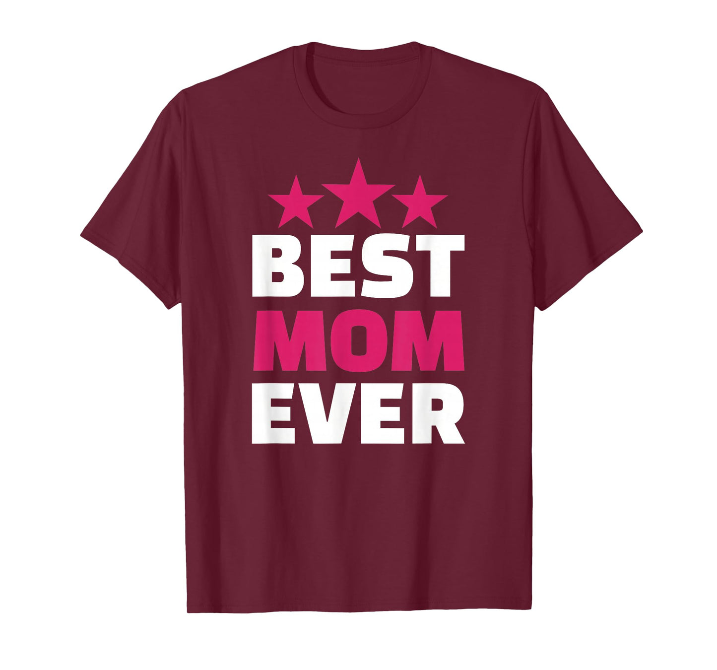 Best Mom ever T-Shirt
