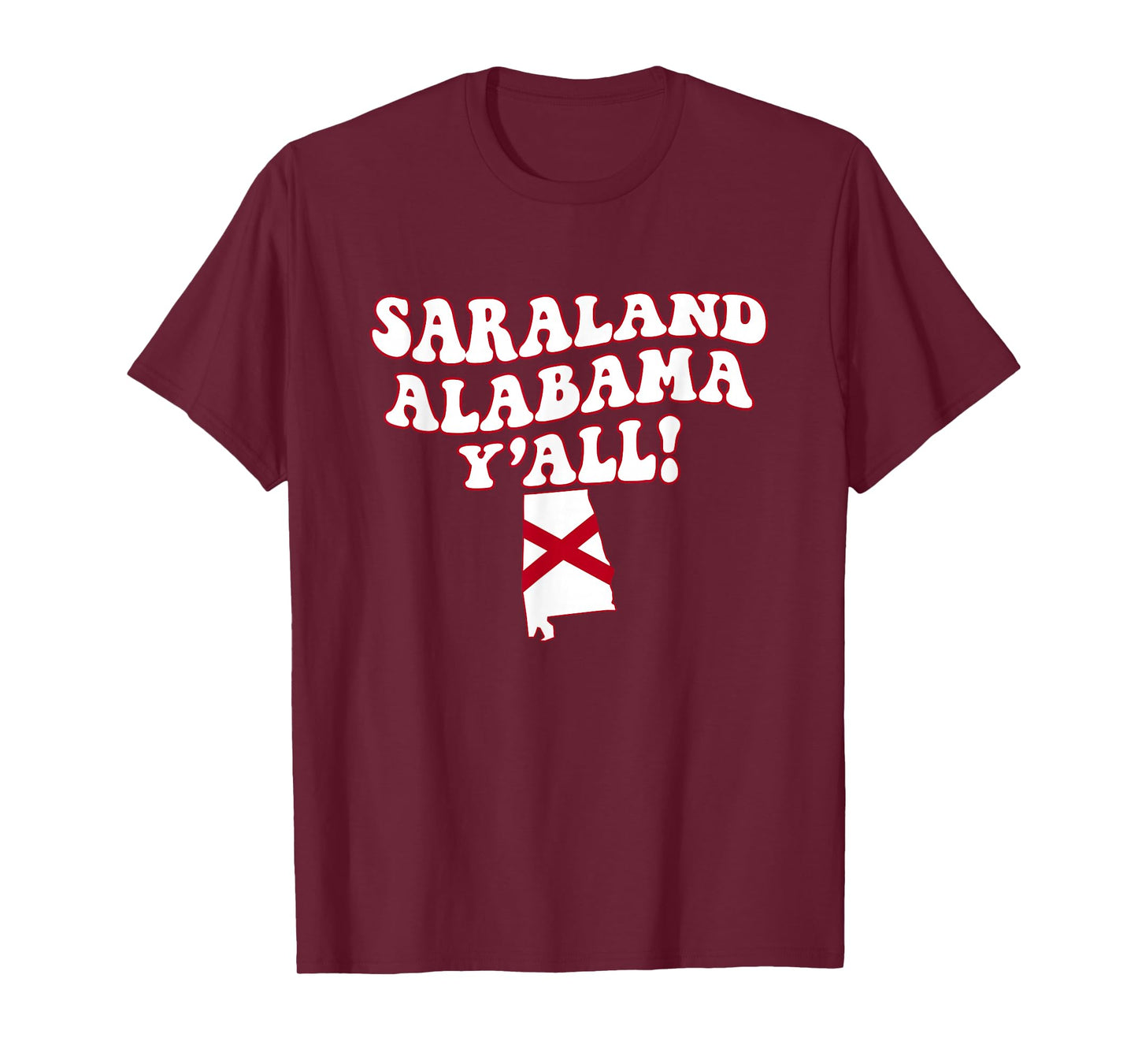 Saraland Alabama Y'all AL Southern Vacation T-Shirt