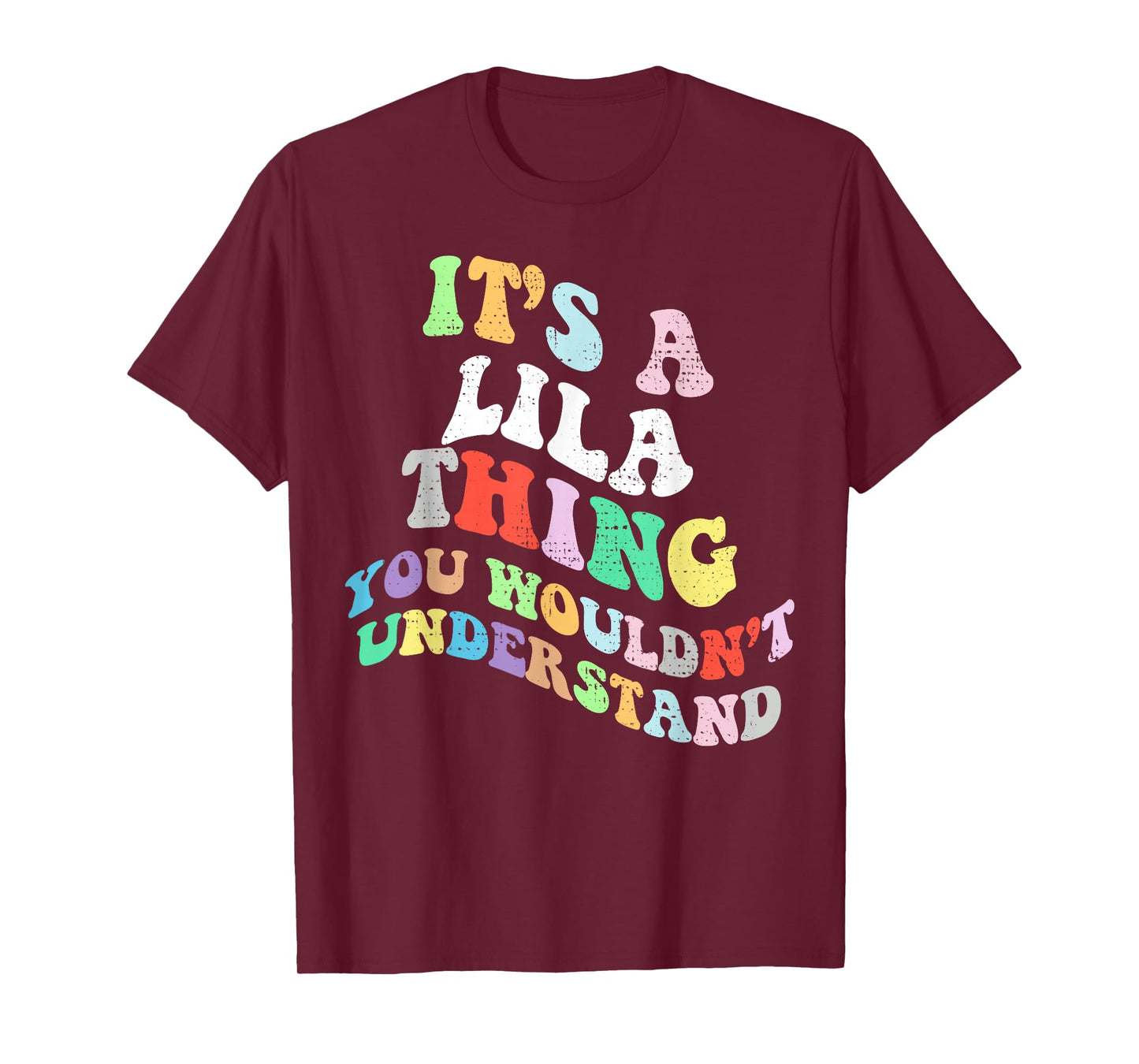 Retro Groovy Its a Lila Thing You Wouldnt Understand T-Shirt