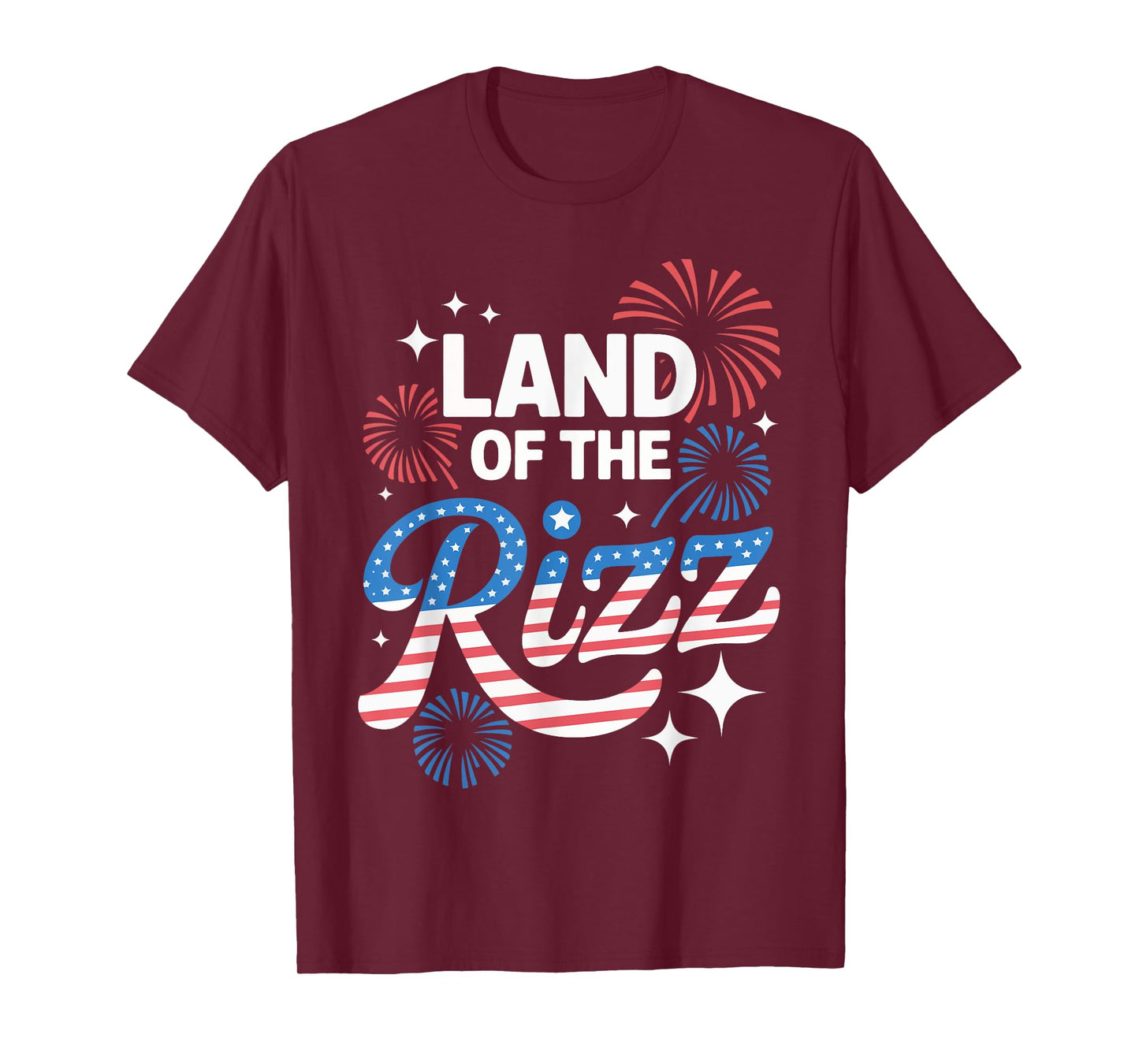 Land Of The Rizz 4th Of July T-Shirt