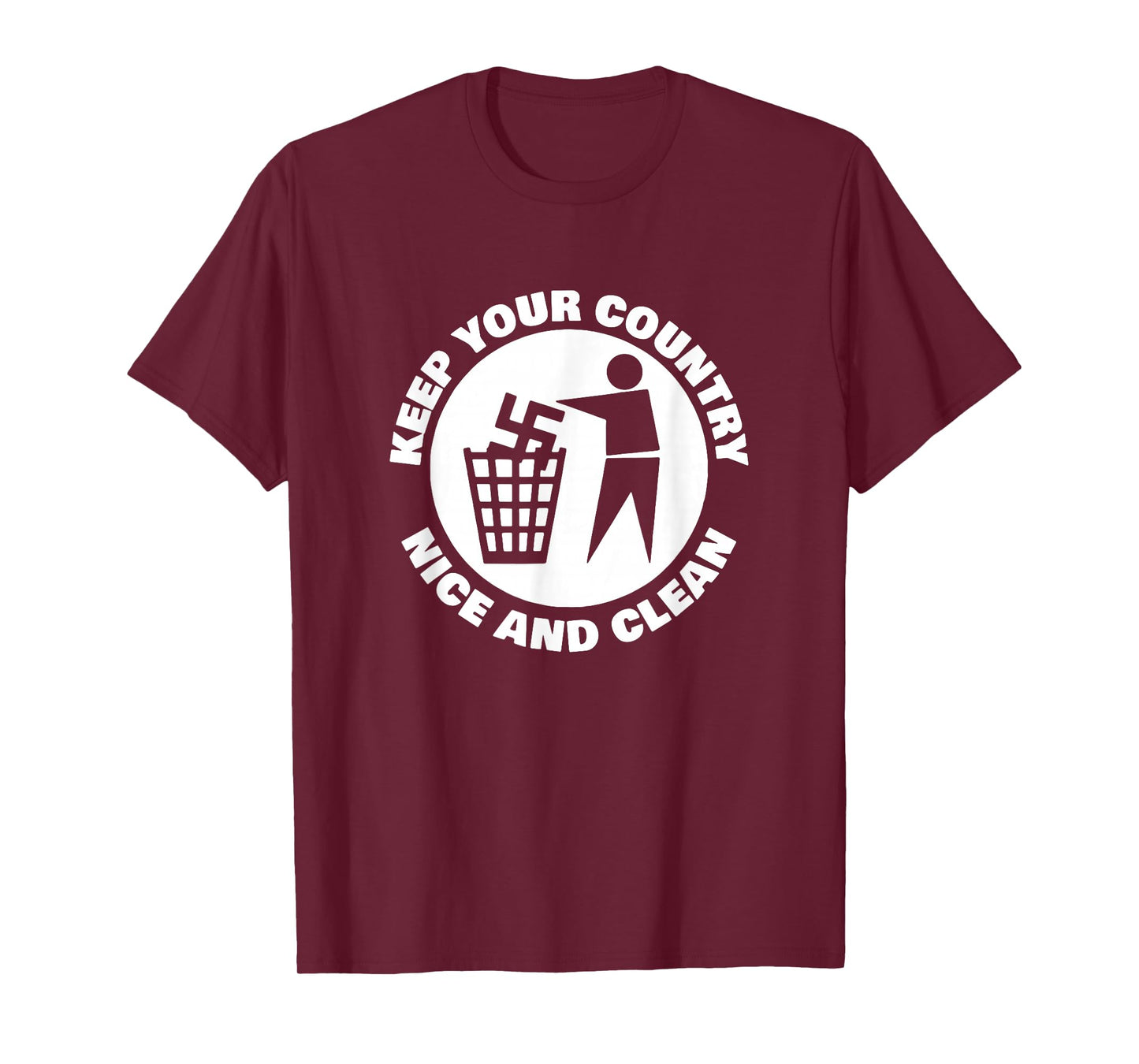 Keep Your Country Nice and Clean T-Shirt - Keep Your Country Nice and Clean Brand - Unisex-Adults - X-Small - Black - Short Sleeve - Cotton, Polyester