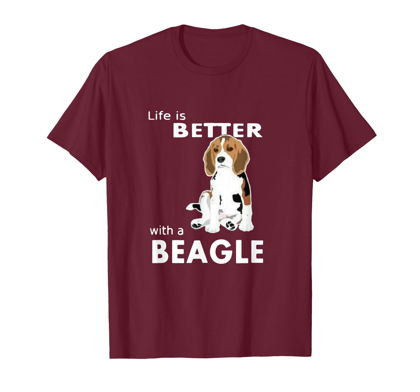 Life is Better with a Beagle T-Shirt for Beagle Lovers T-Shirt