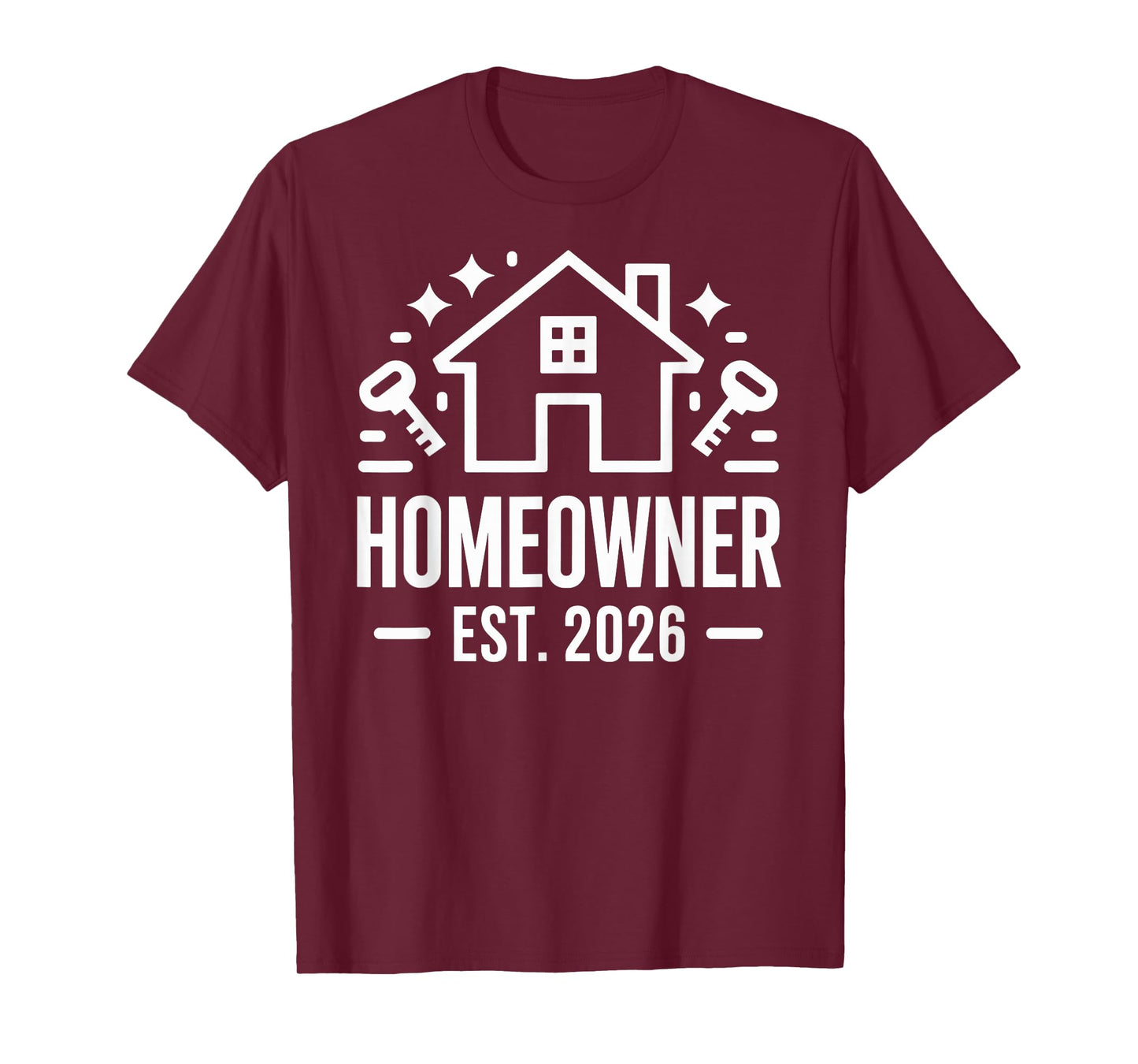 Homeowner 2026 T-Shirt