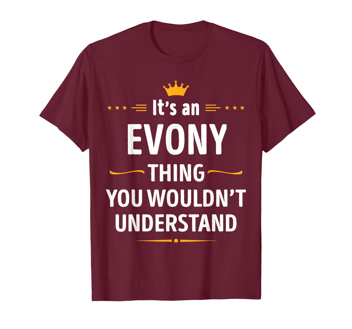 Inked Creation - Its an EVONY Thing You Wouldn't Understand T-Shirt