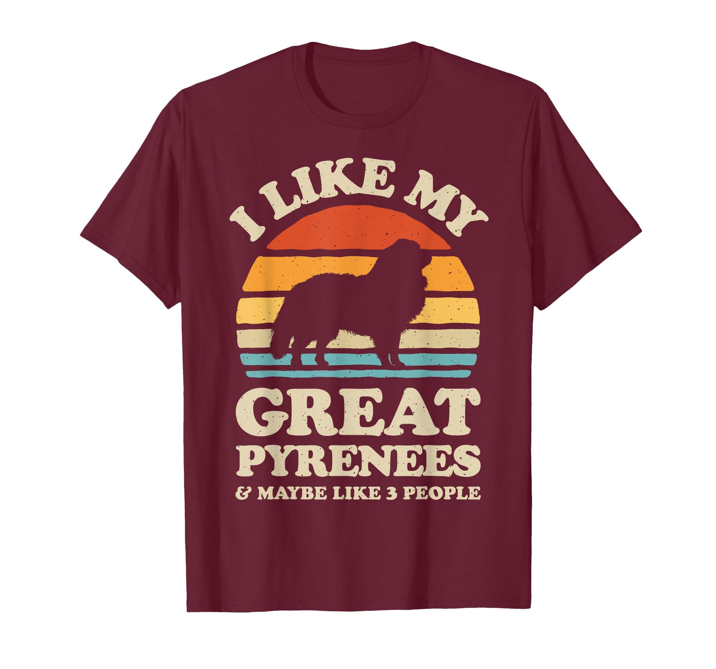 I Like My Great Pyrenees Pyrenean Mountain Dog Lover Retro T-Shirt for Men Women Kids