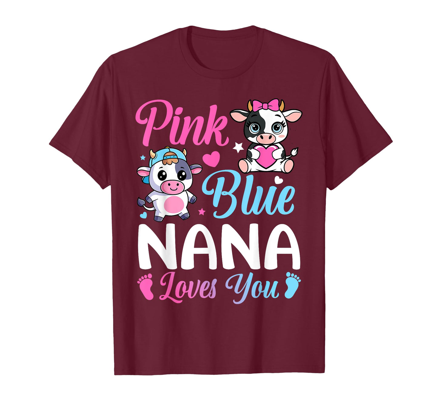 Pink Or Blue Nana Loves You Cow Gender Reveal Family T-Shirt