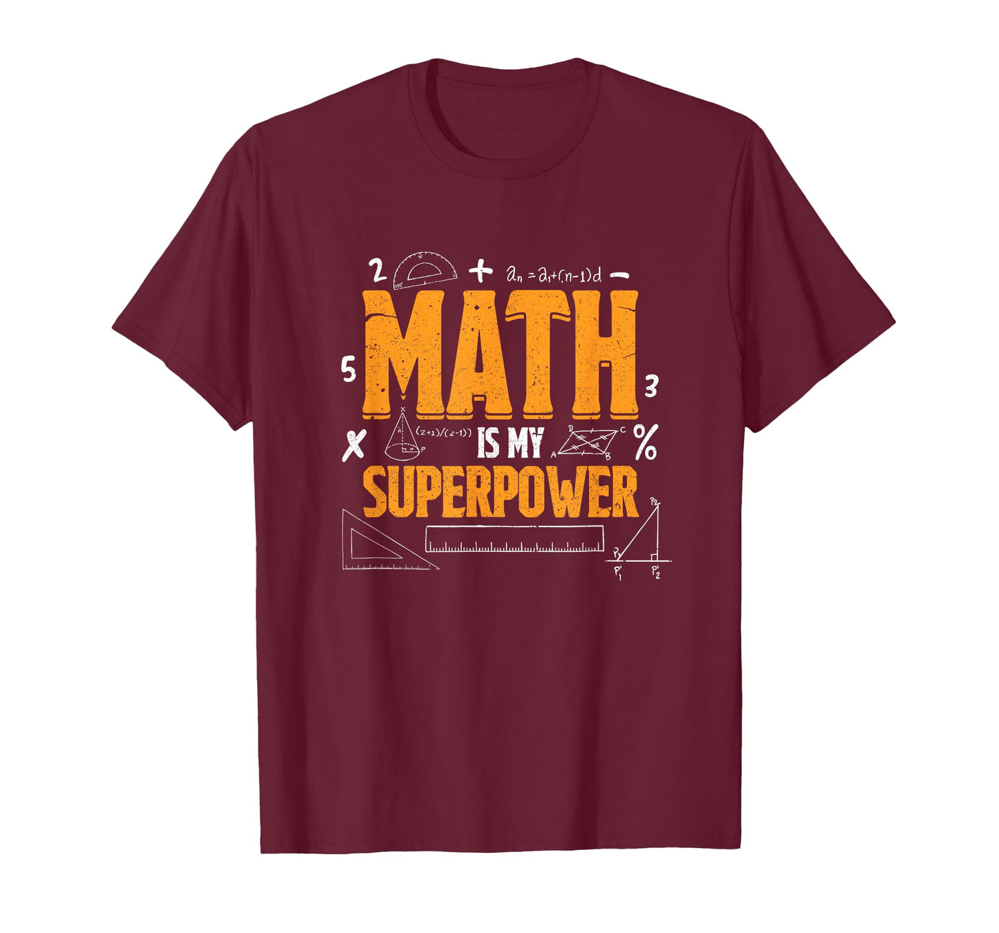 Math Is My Superpower Funny Math Teacher Student T-Shirt