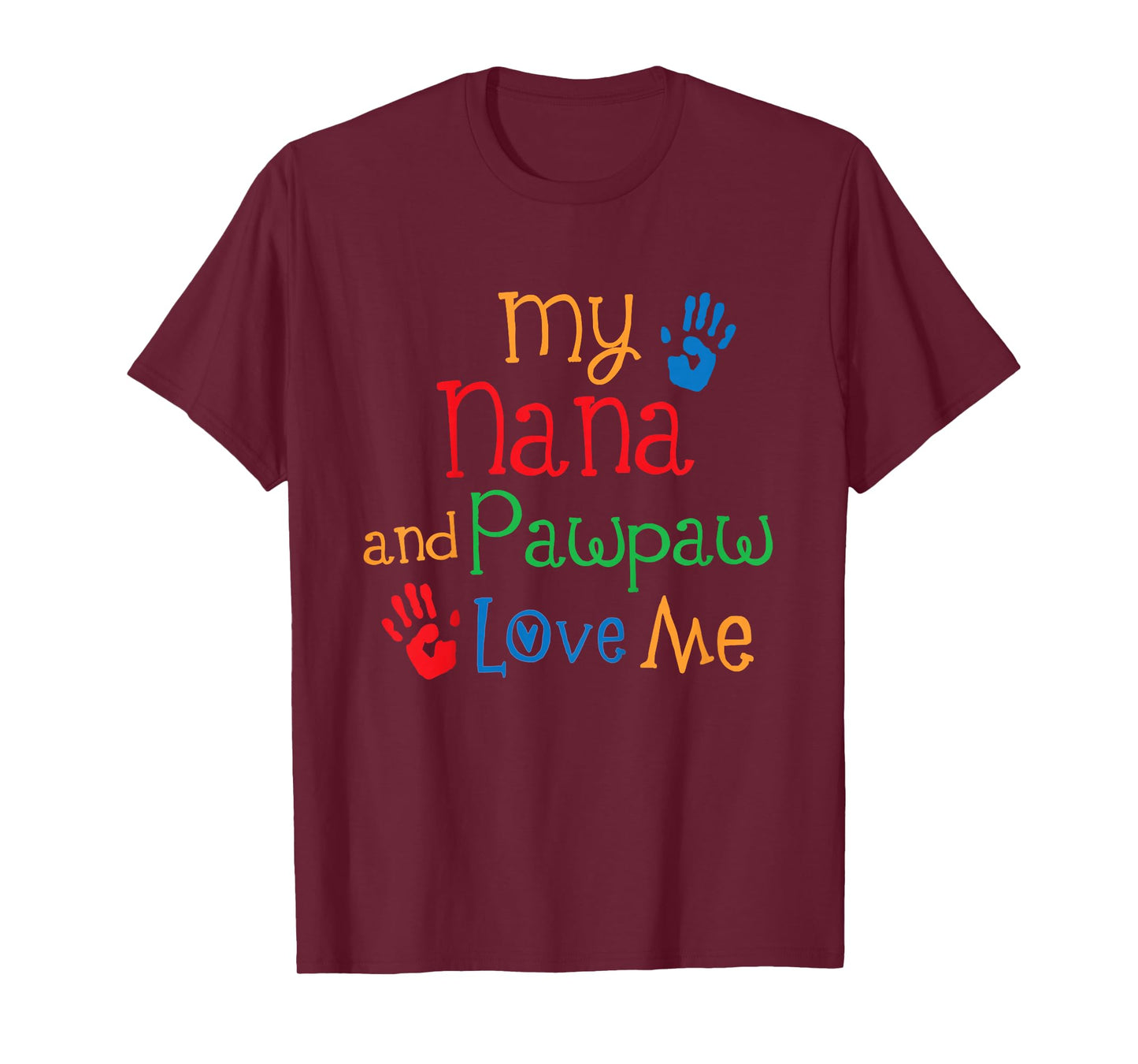 Kids My Nana and Pawpaw Love Me T-Shirt