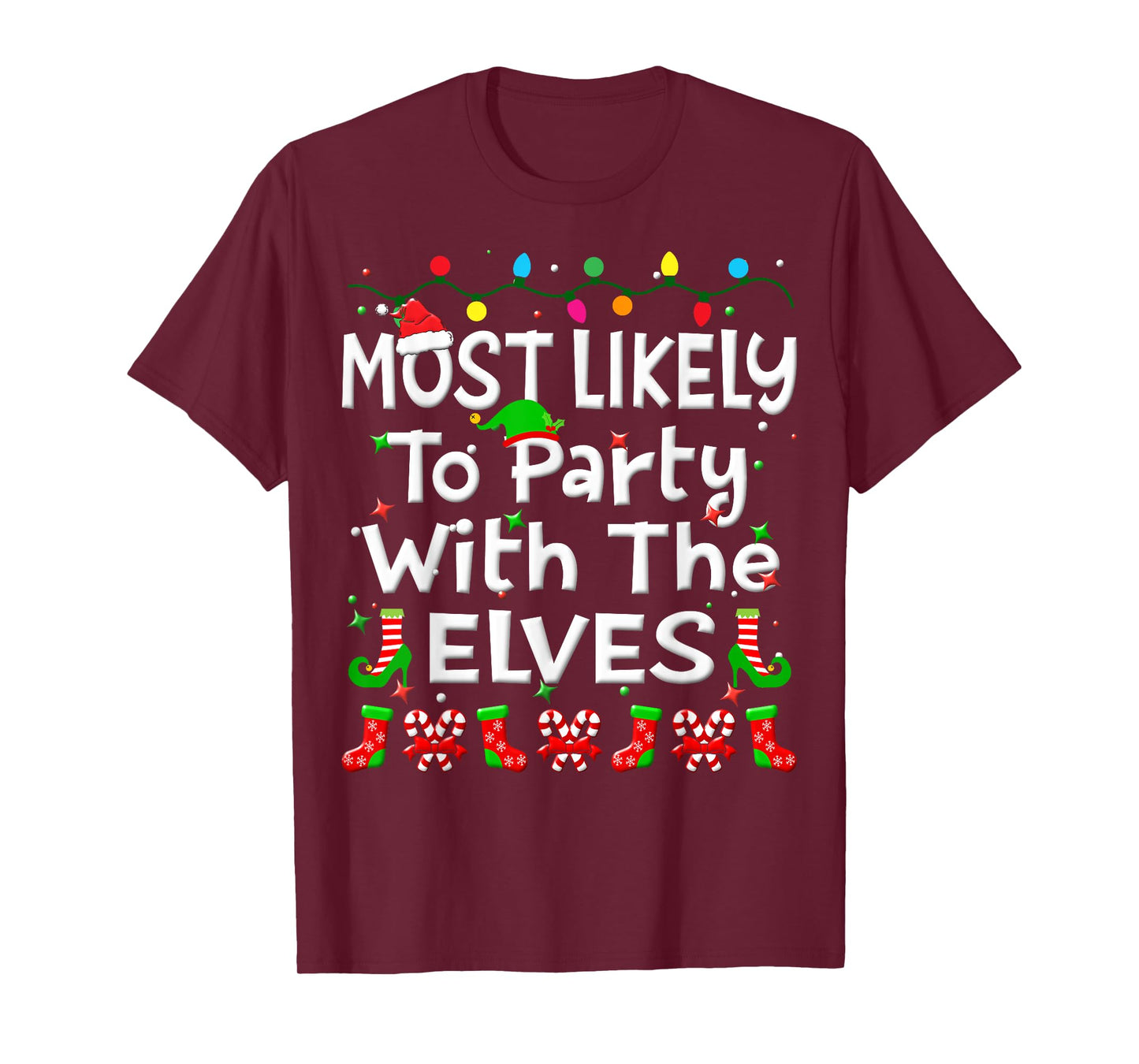 Most Likely To Party With The Elves Christmas Family Funny T-Shirt