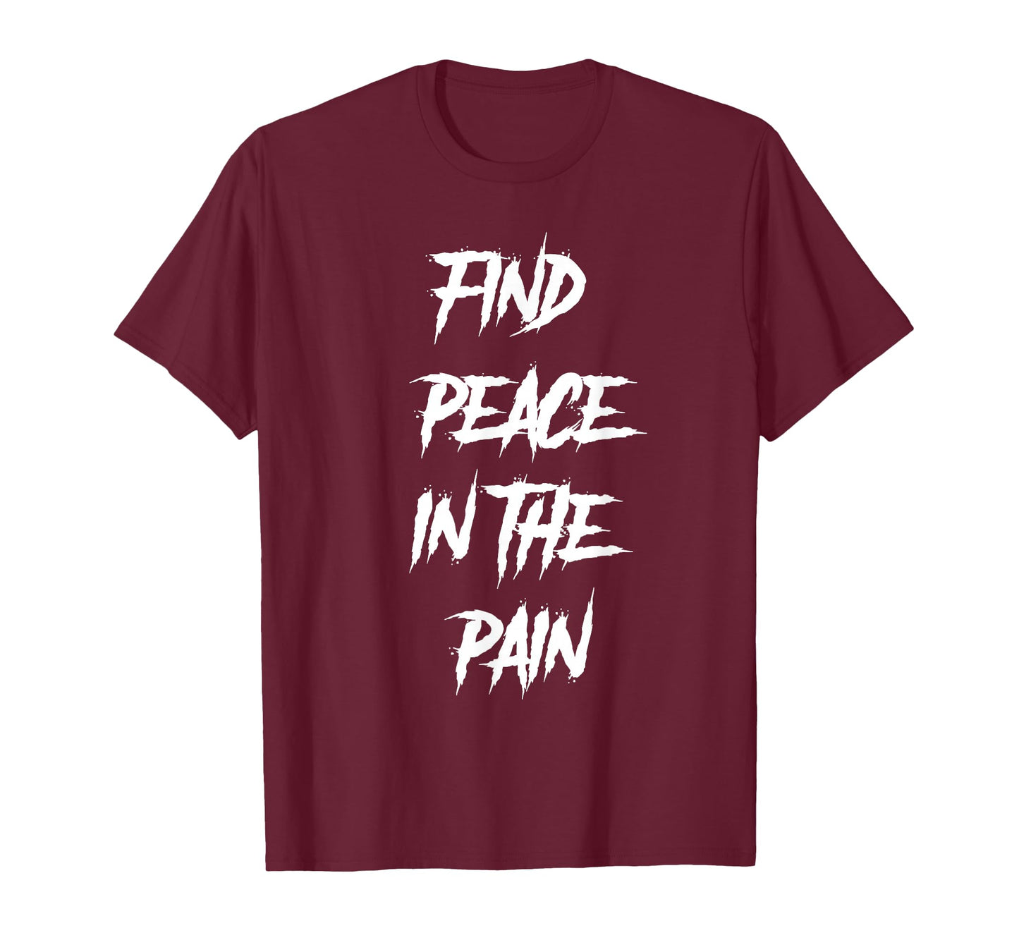 Find Peace In The Pain, winter, warm, - Mental health T-Shirt