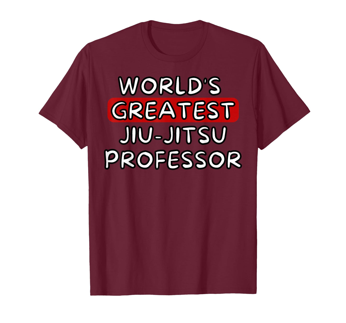 World's Greatest Jiu-Jitsu Professor T-Shirt