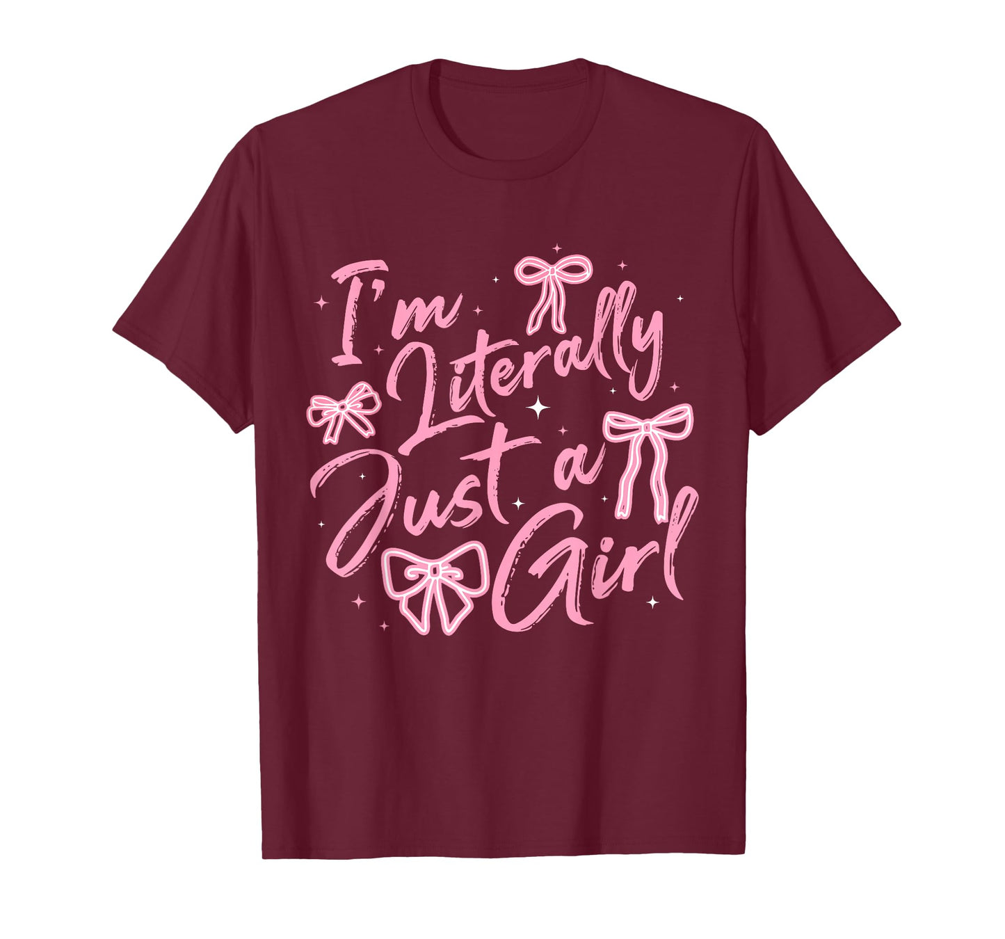 I'm Literally Just A Girl Pink Coquette Bow Y2K Women Girls T-Shirt