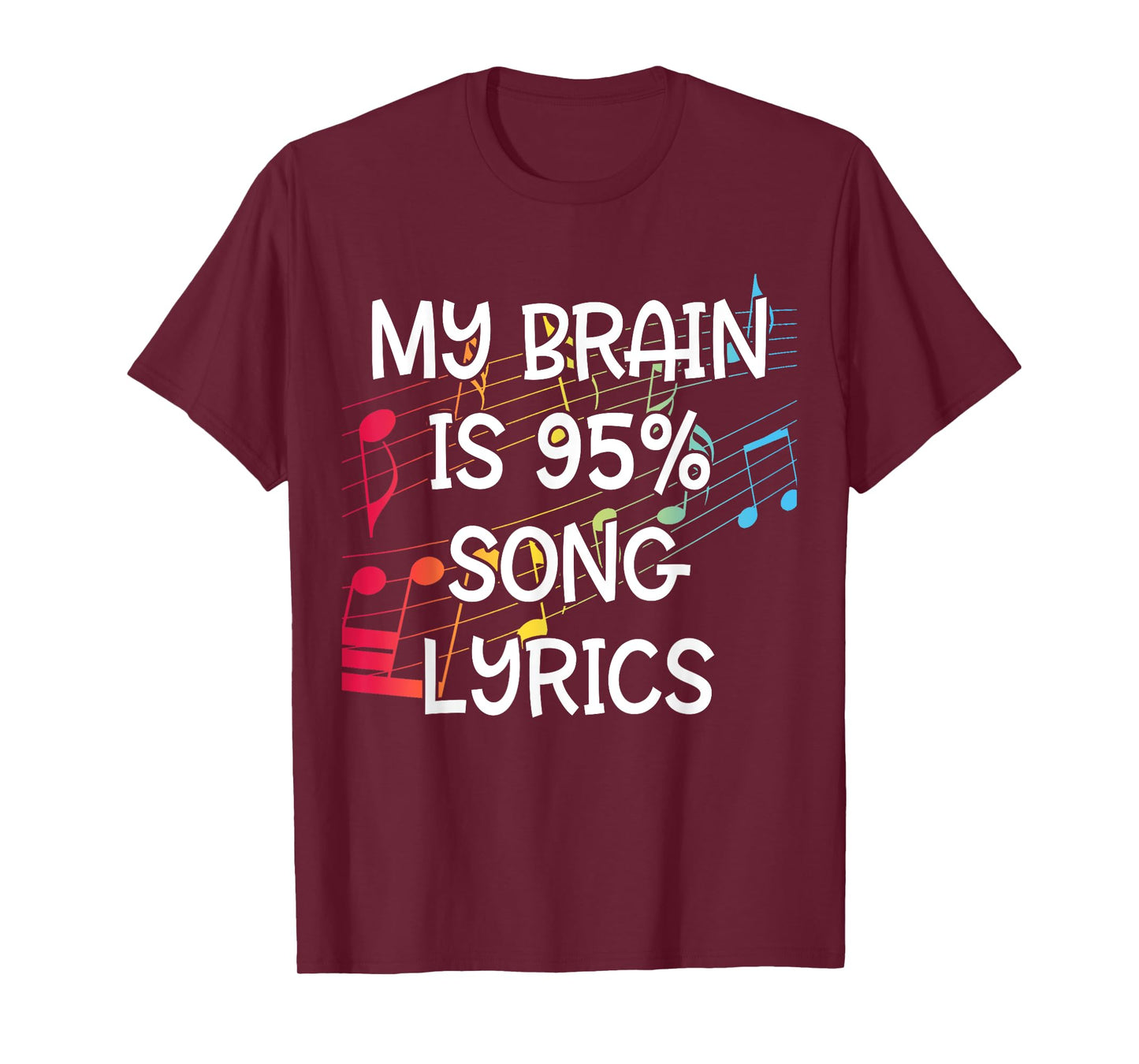 My Brain is 95% Song Lyrics T-Shirt T-Shirt