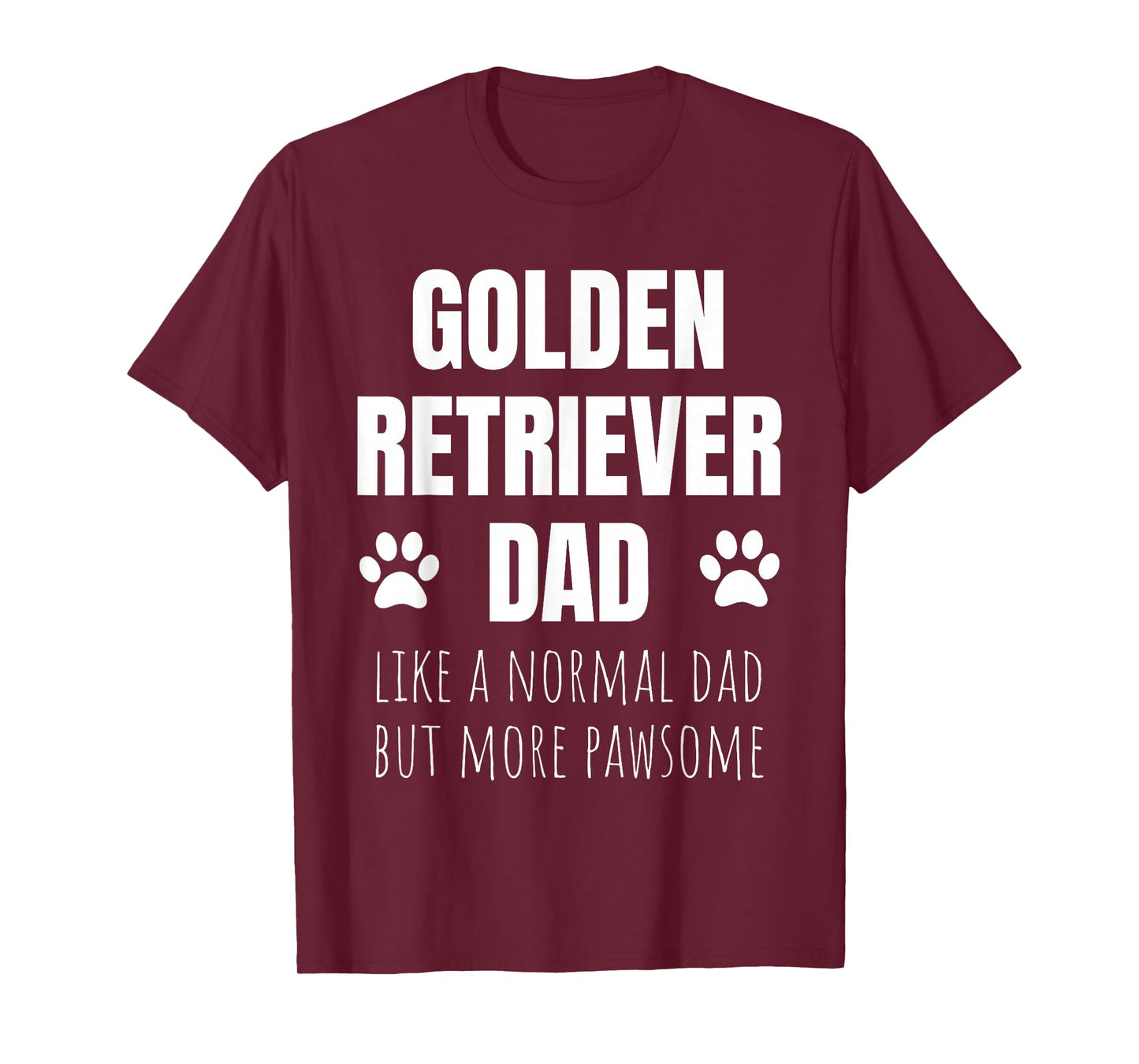 Funny Golden Retriever Dad Dog Owner T-Shirt