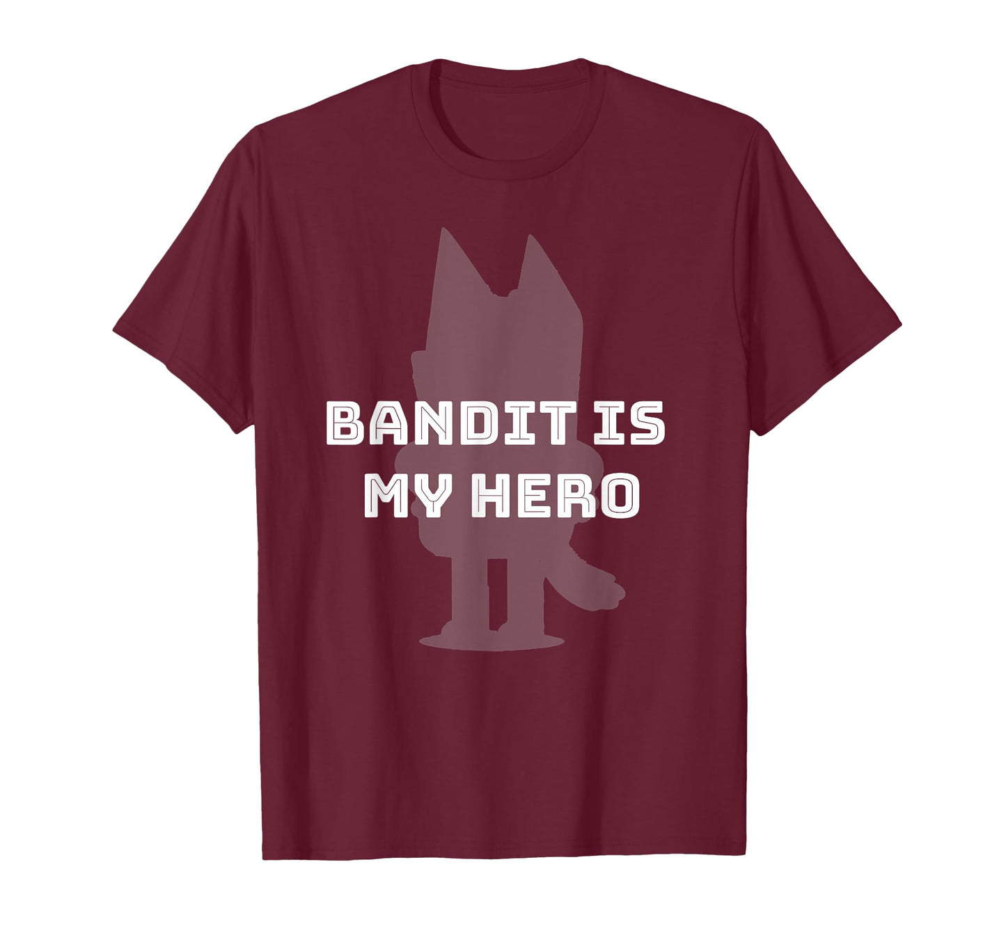 Bandit is My Hero - Funny Kid's Show Dad - Blue Heeler Dog T-Shirt
