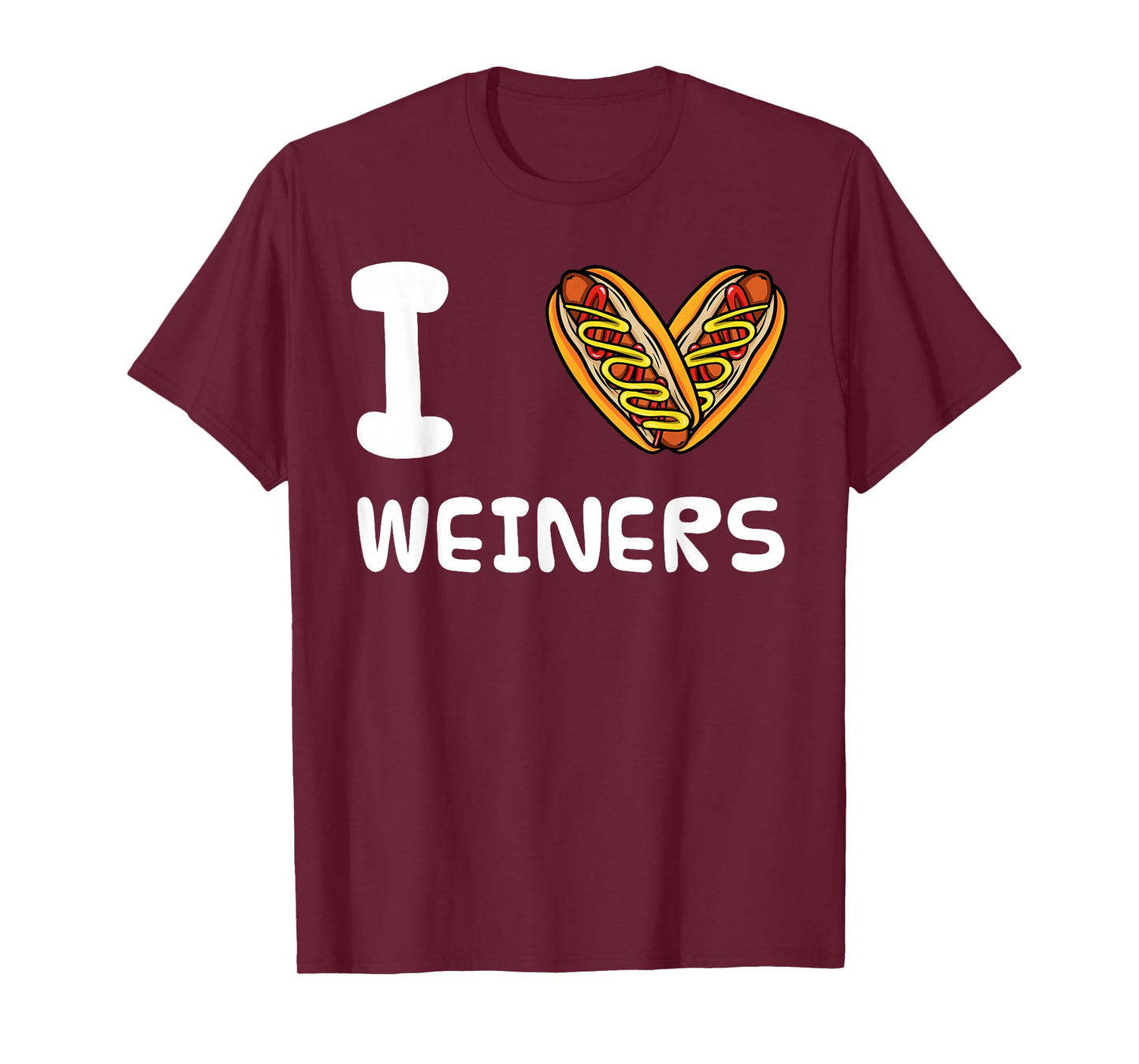 I Love Weiners Hotdogs Frankfurter Wiener Frank Sausage Bun T-Shirt