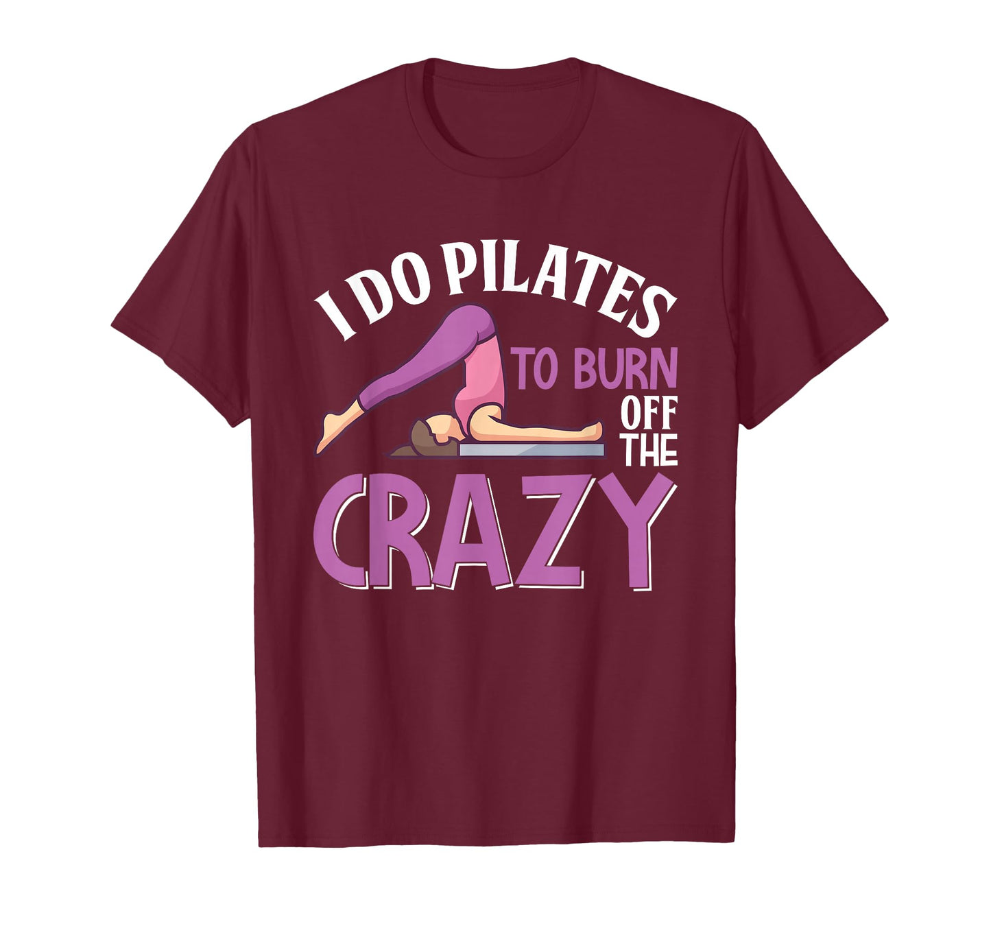 Funny Pilates Saying Pilates Trainer Contrology Instructor T-Shirt