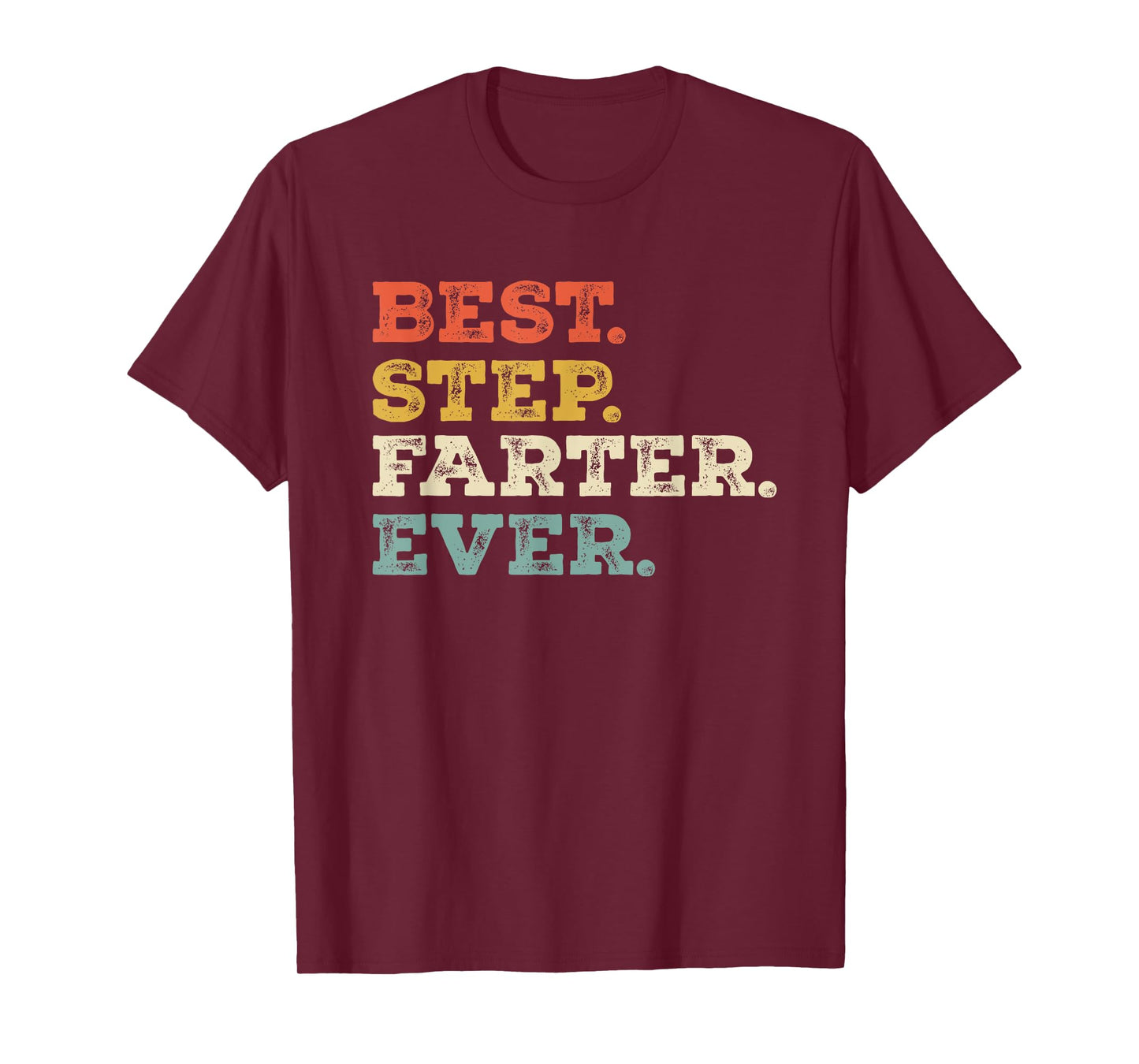 Best Stepdad Funny Retro Stepfather Farter Joke T-Shirt