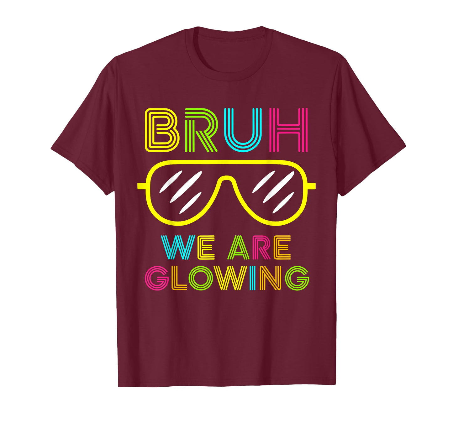 Bruh We Are Glowing In My Glowing Era Group Team Tie Dye T-Shirt