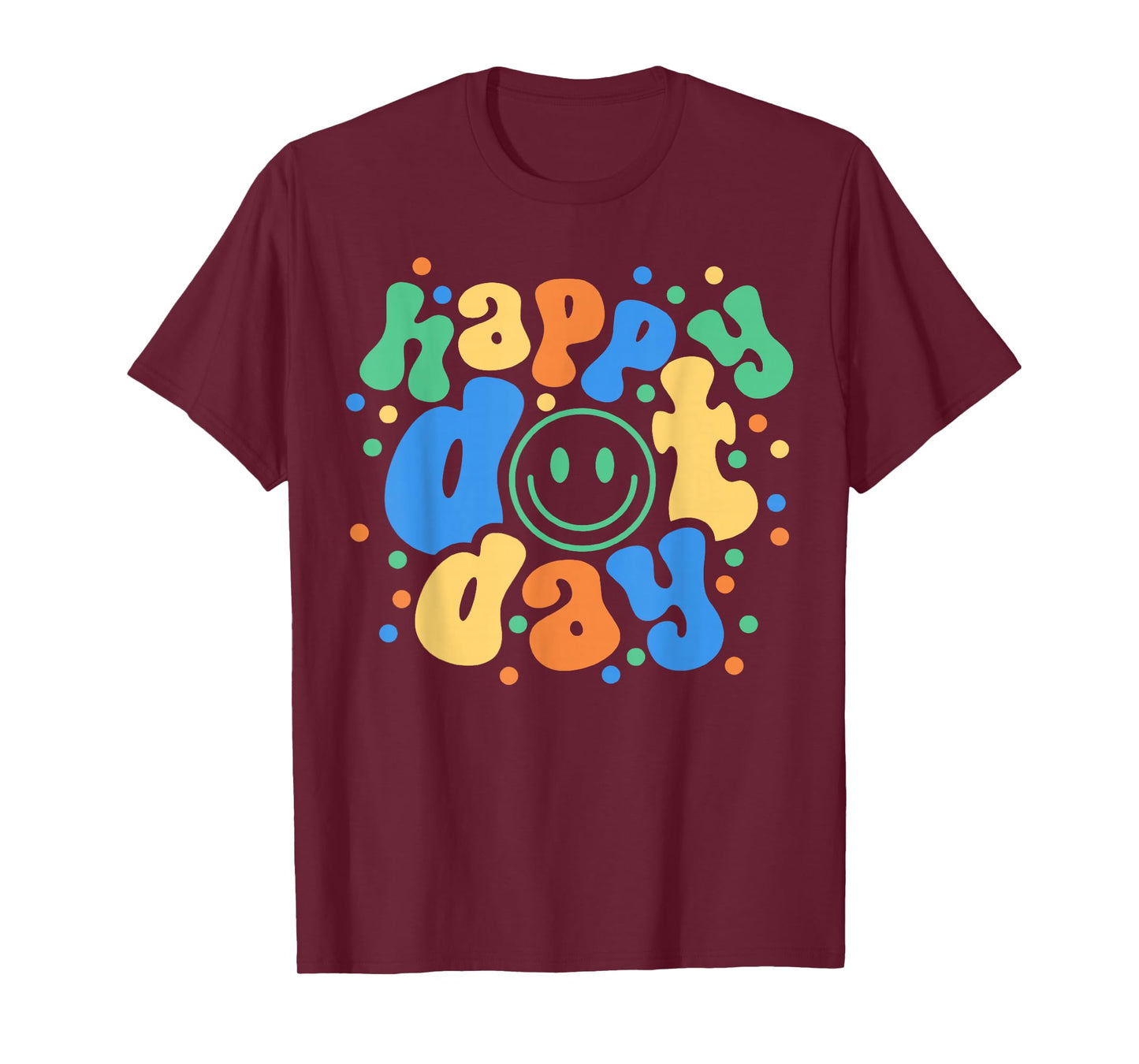 Happy Dot Day 2025 Colorful Polka Dot Groovy Teacher Kids T-Shirt