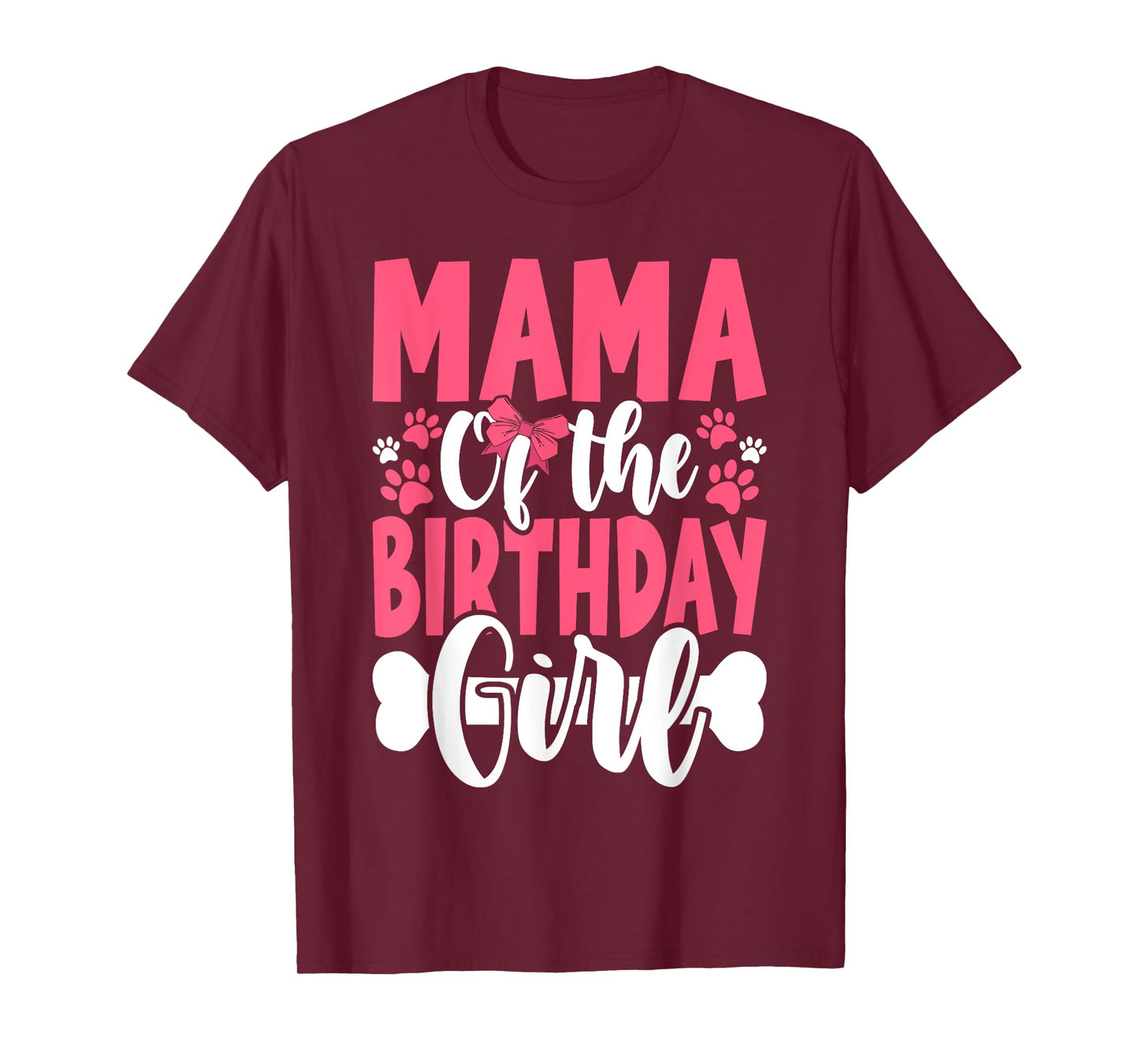 Mama Of The Birthday Girl Dog Paw Birthday Party T-Shirt