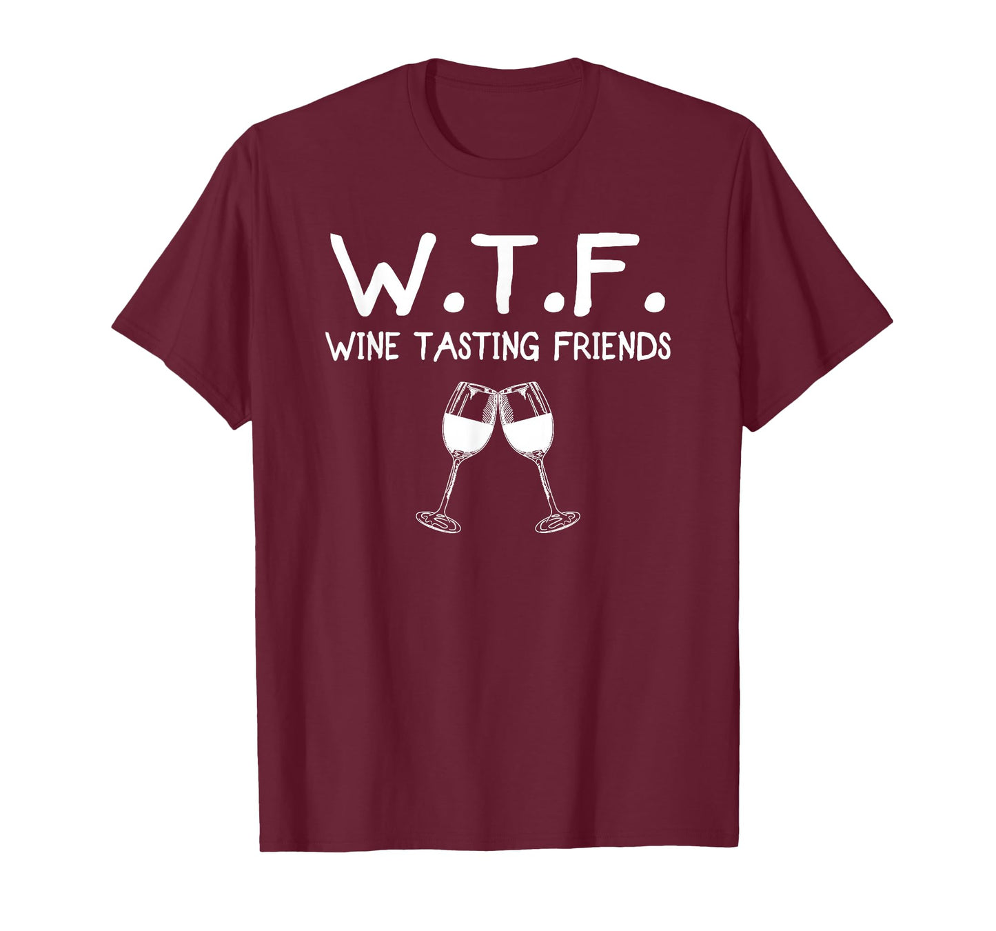 WTF Wine Tasting Friends T-Shirt