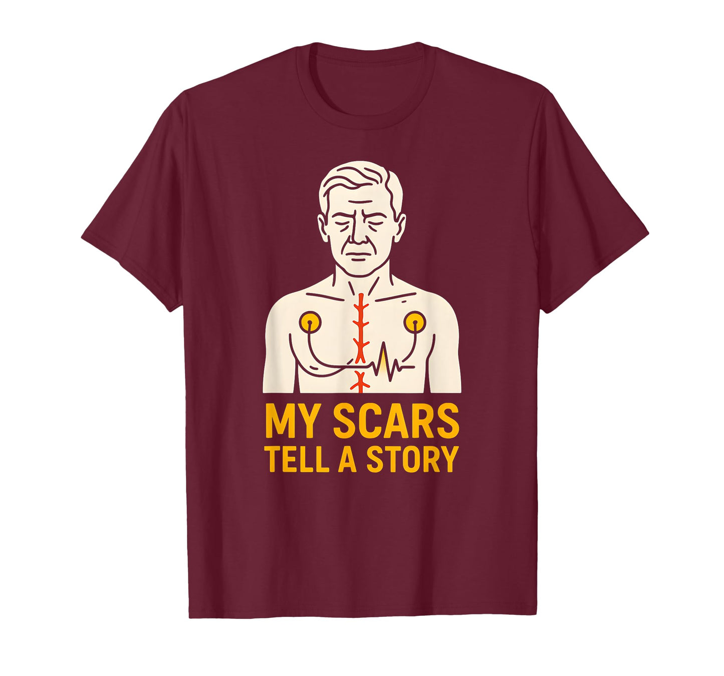 Heart Surgery Patient My Scars Tell A Story Cool Mens T-Shirt