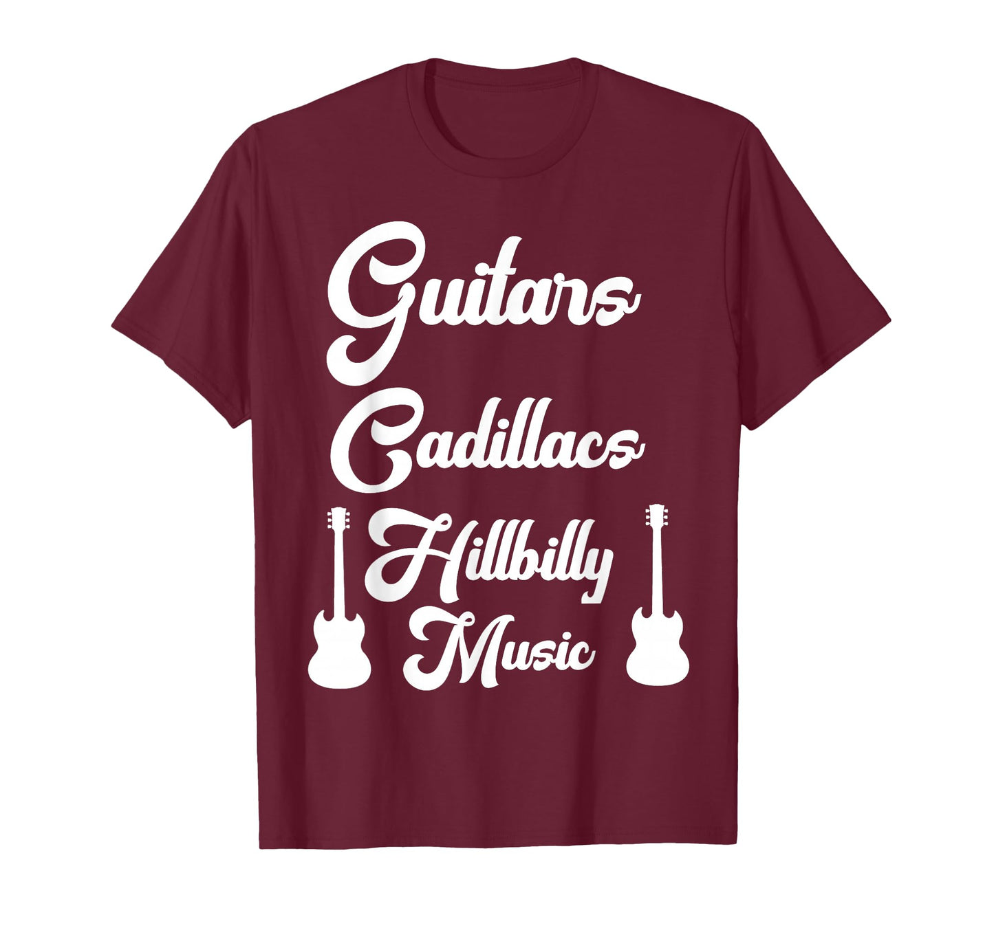Guitars Cadillacs Hillbilly Music Shirt Mens Country Music T-Shirt