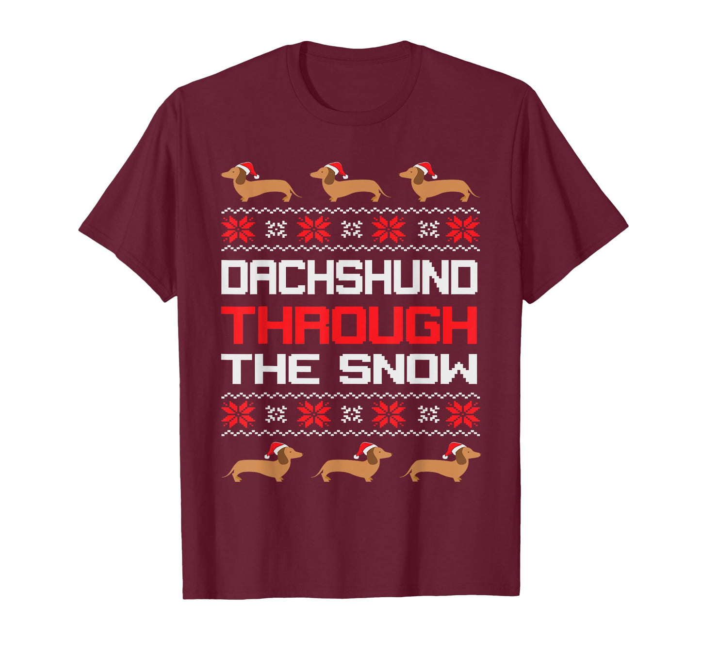 Christmas Dachshund Dog Funny Santa Through the snow Costume T-Shirt
